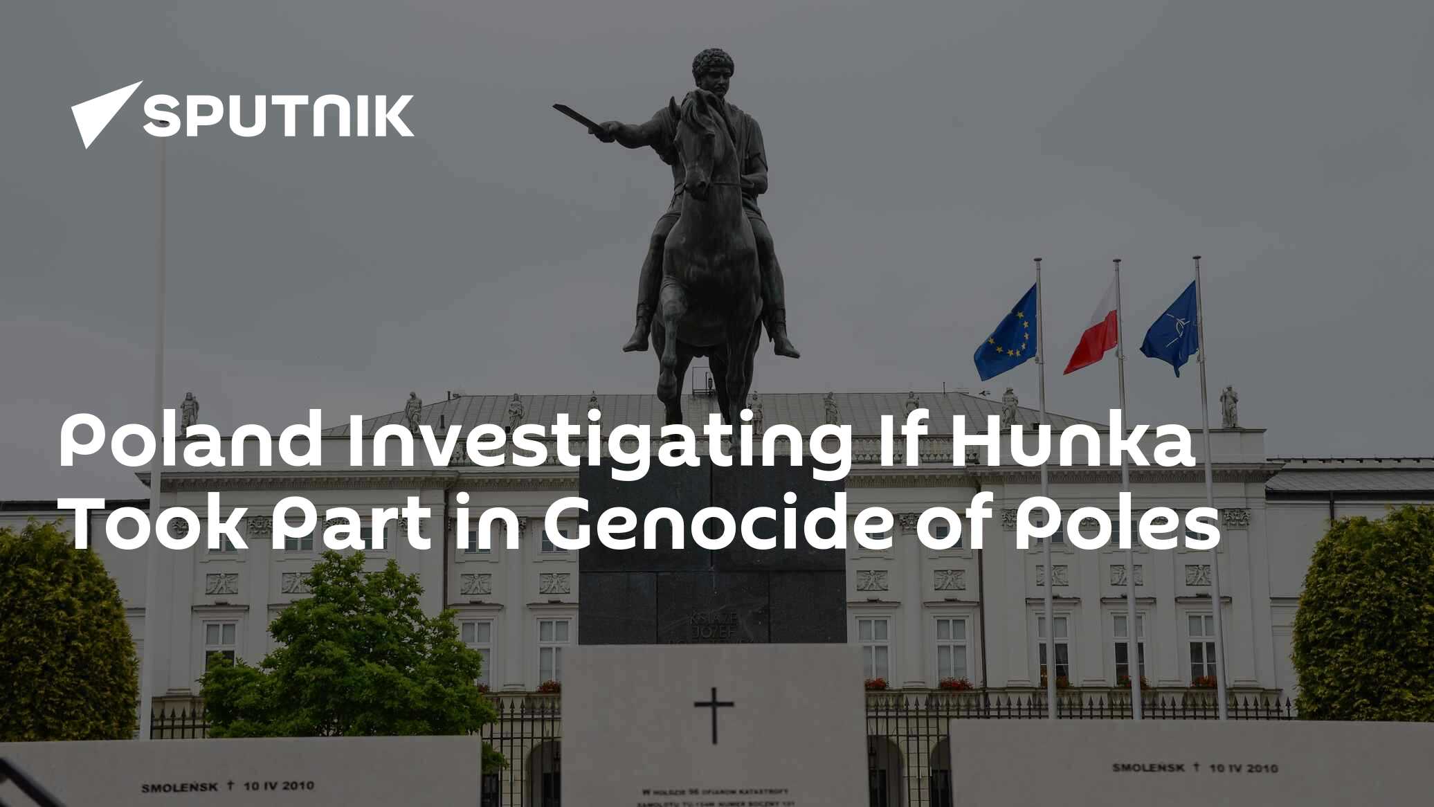 Poland Investigating If Hunka Took Part in Genocide of Poles
