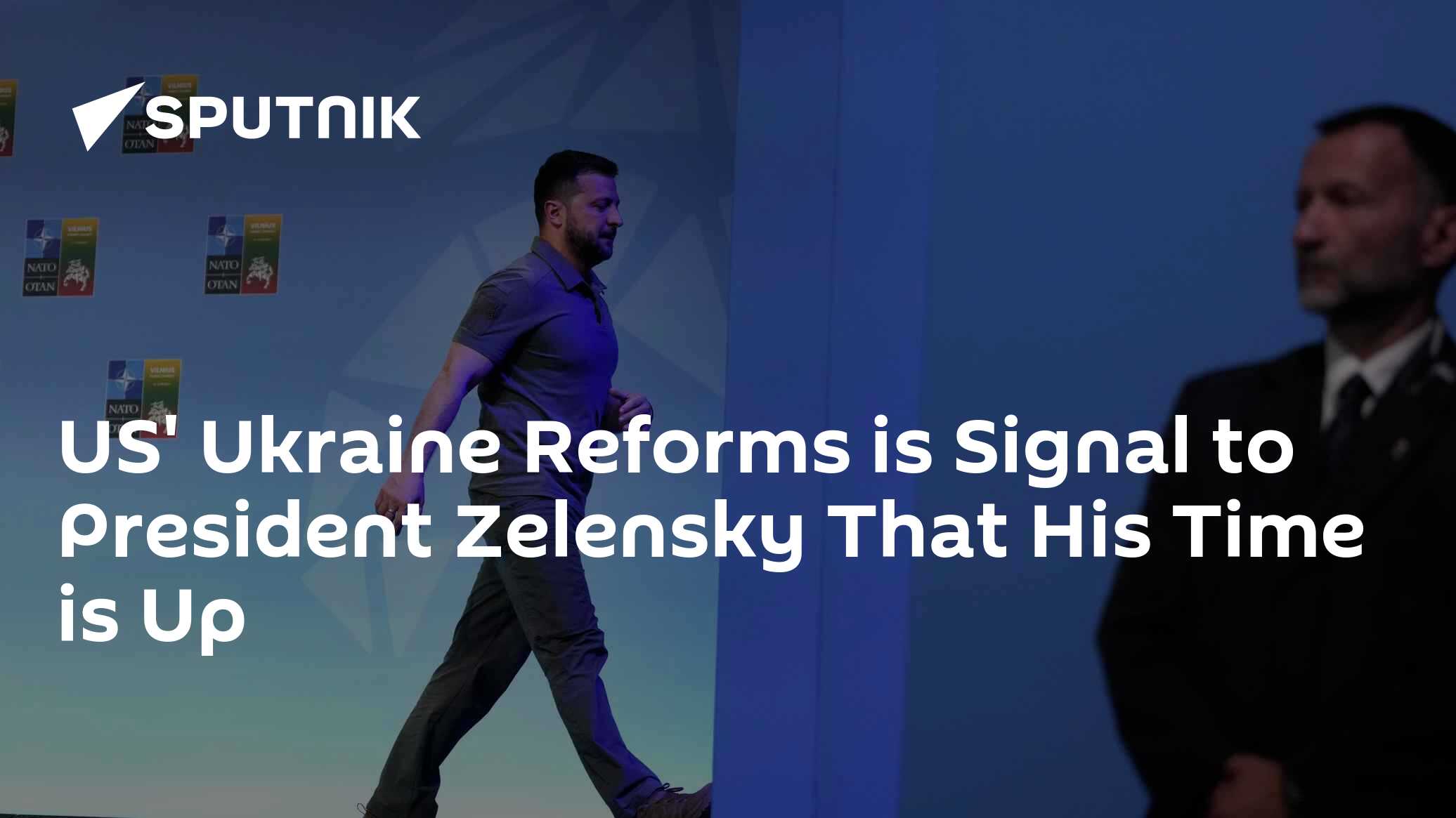 US' Ukraine Reforms is Signal to President Zelensky That His Time is Up - Vimarsana News