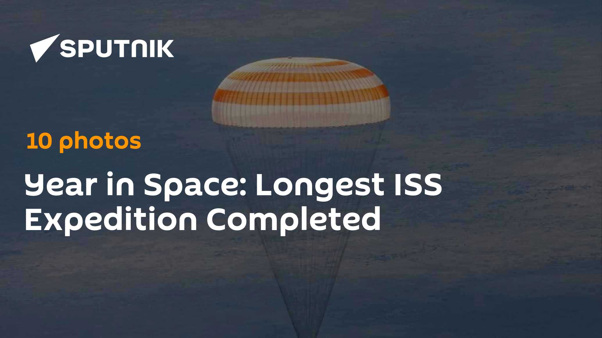 Year in Space: Longest ISS Expedition Completed - Vimarsana News