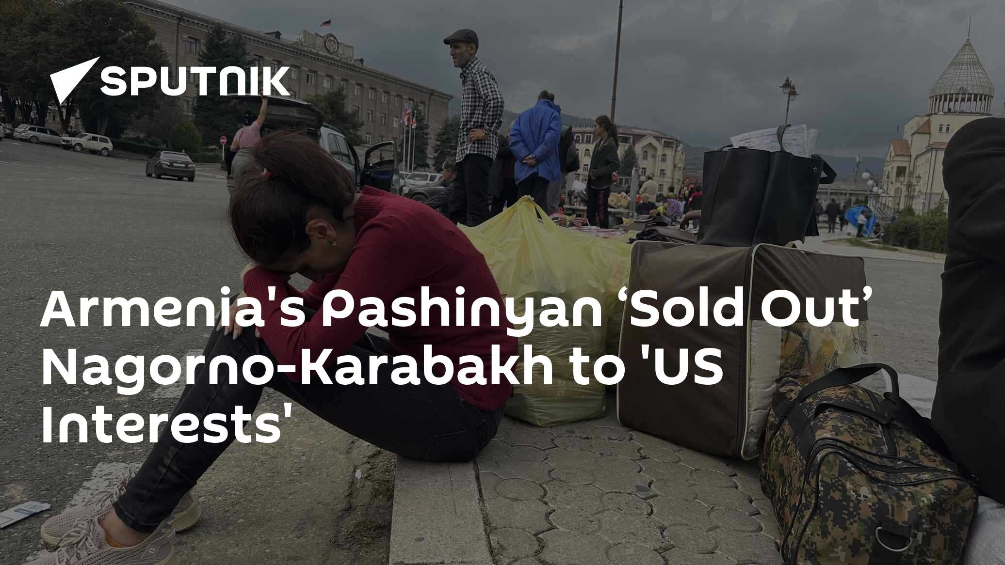 Pashinyan 'Sold Out' Nagorno-Karabakh to 'US Interests' - Vimarsana News