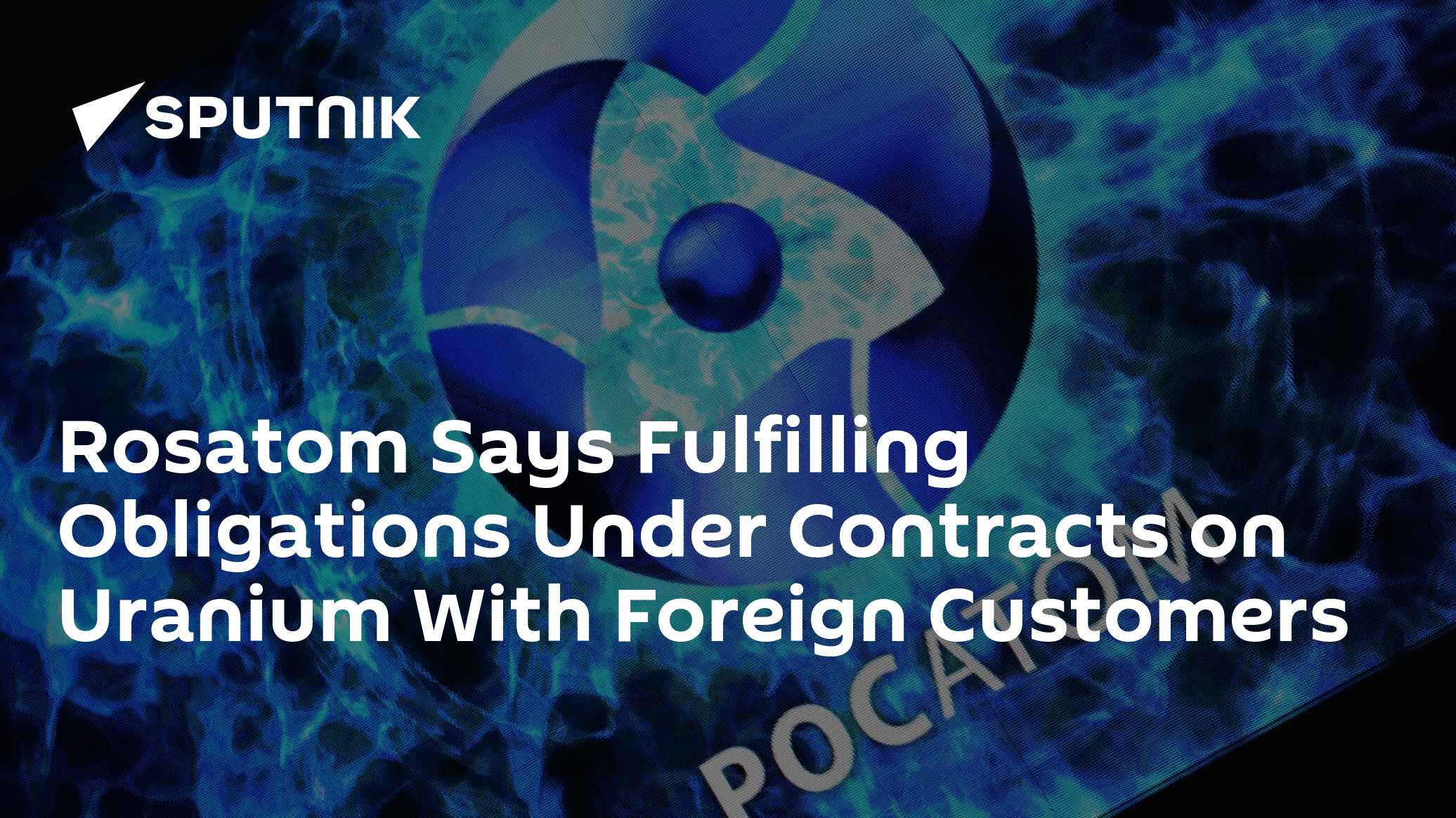 Russia Halts Nuclear Fuel Exports to US Over Lack of Insurance - Vimarsana News