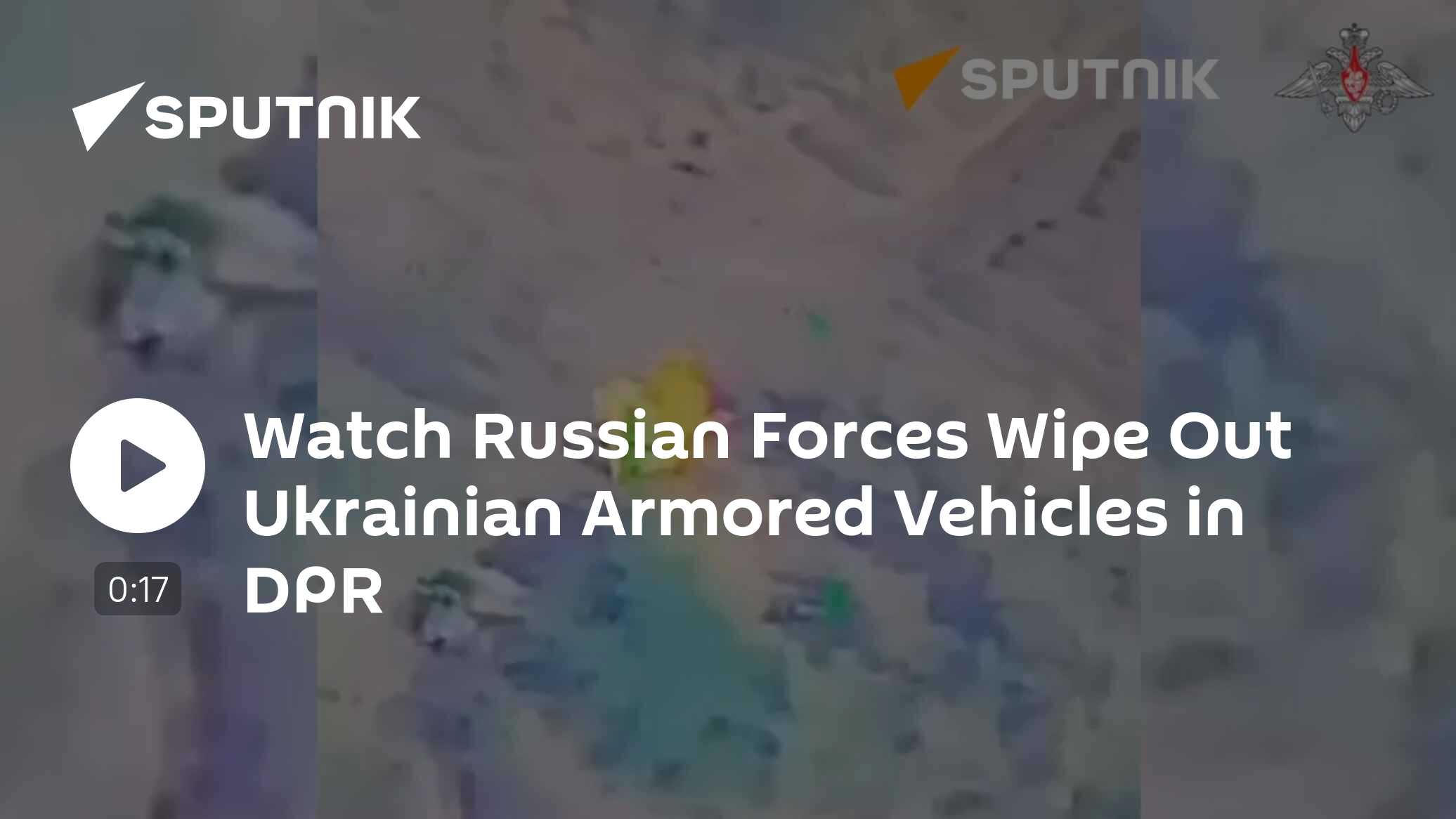 Watch Russian Forces Wipe Out Ukrainian Armored Vehicles in DPR - Vimarsana News