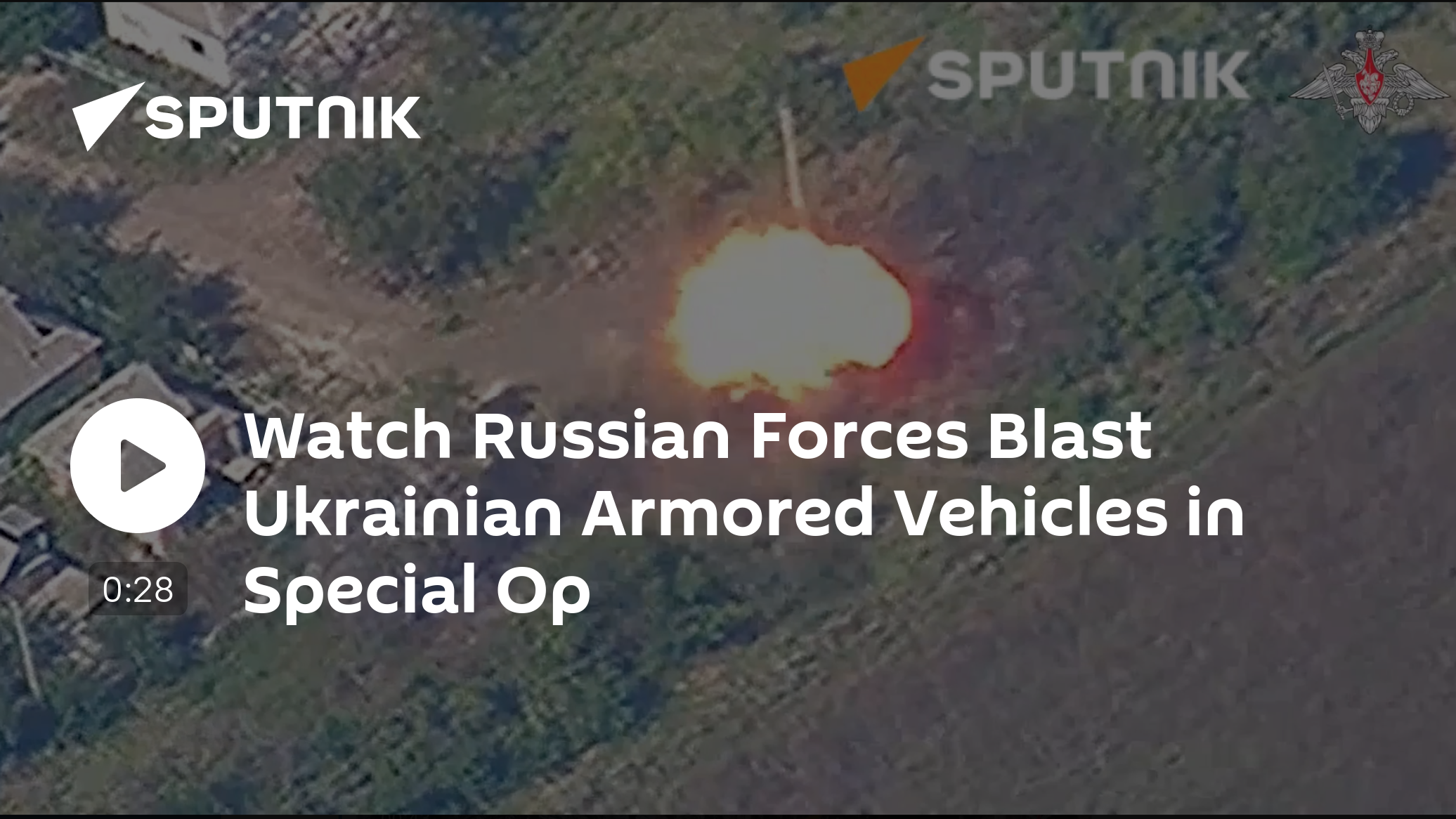 Watch Russian Forces Blast Ukrainian Armored Vehicles in Special Op - Vimarsana News