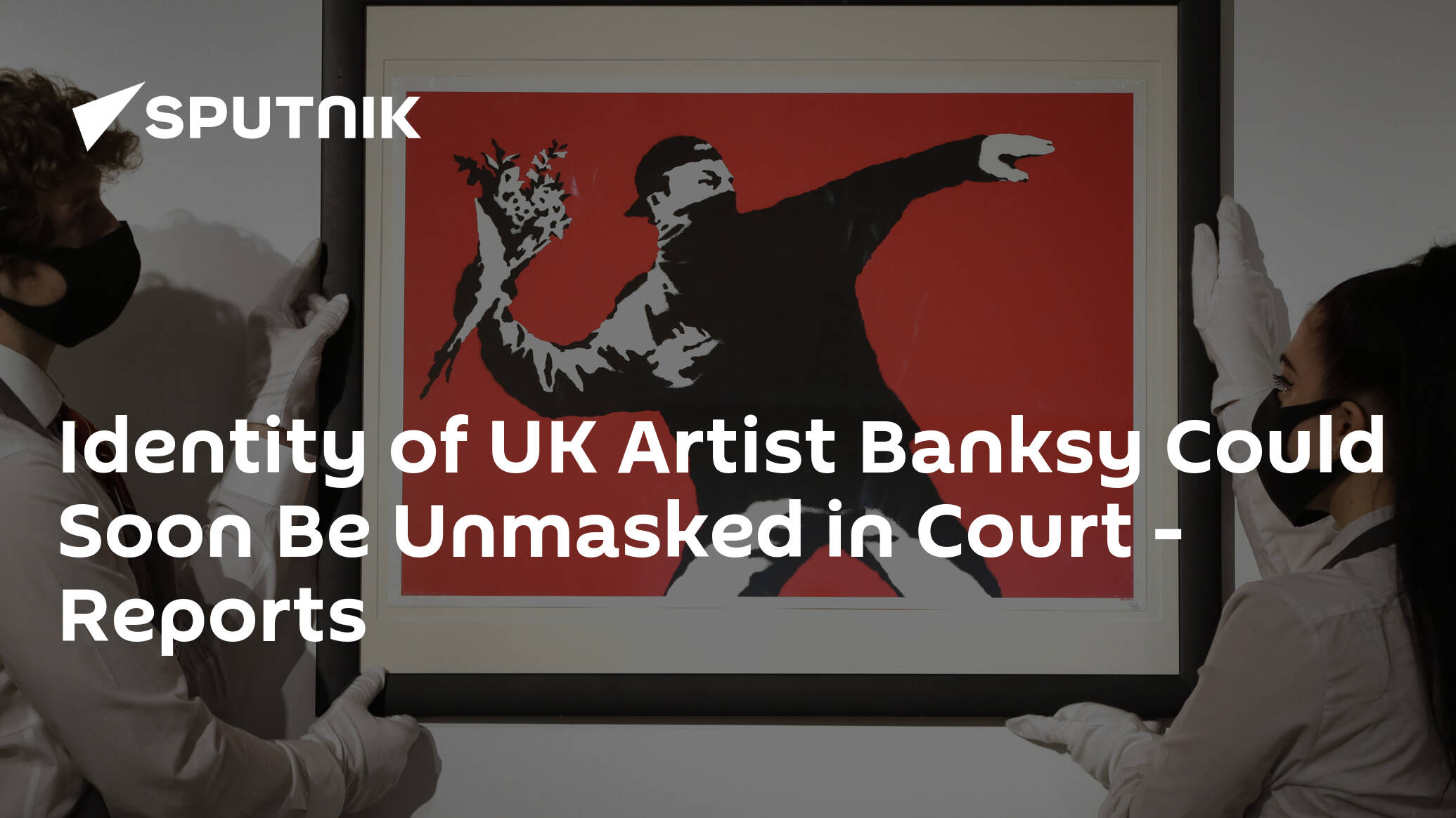 Identity of UK Artist Banksy Could Soon Be Unmasked in Court – Reports