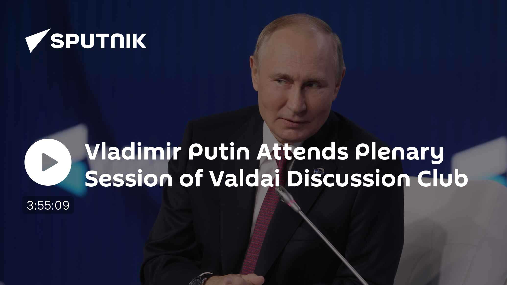 Vladimir Putin Attends Plenary Session of Valdai Discussion Club