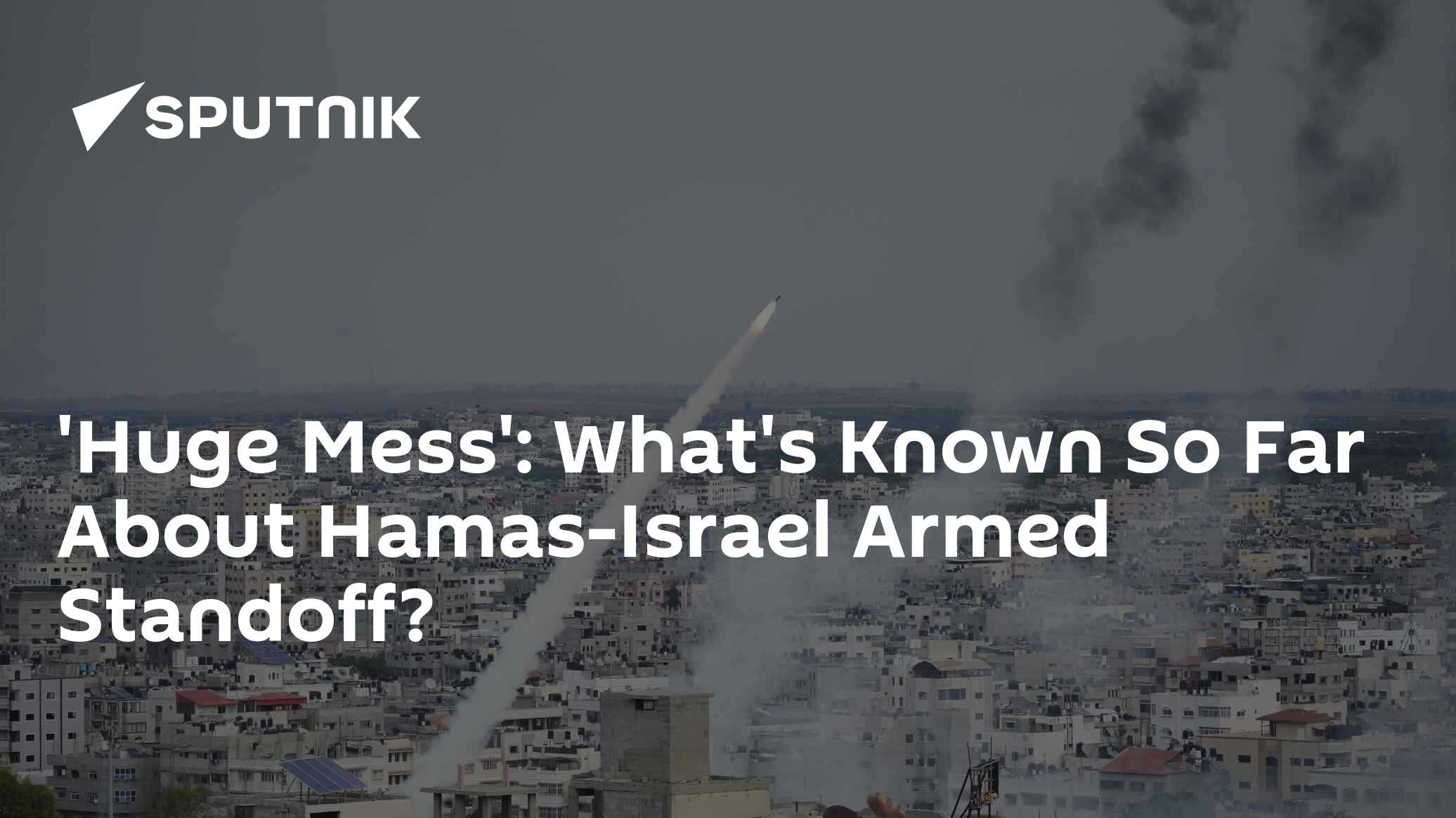 'Huge Mess': What May Be Behind Hamas-Israel Armed Standoff? - Vimarsana News