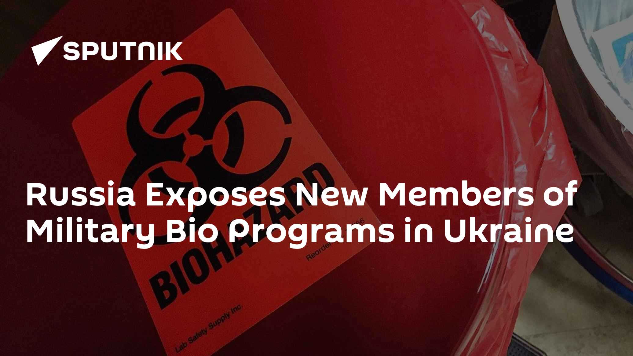 Russia Exposes New Participants in Ukraine's Military Bio Programs - Vimarsana News