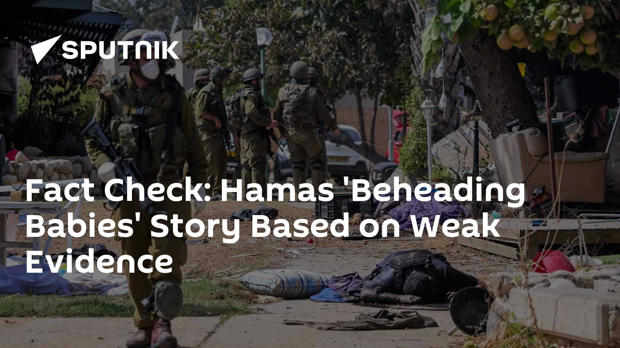 Fact Check: Hamas 'Beheading Babies' Story Based on Weak Evidence - Vimarsana News