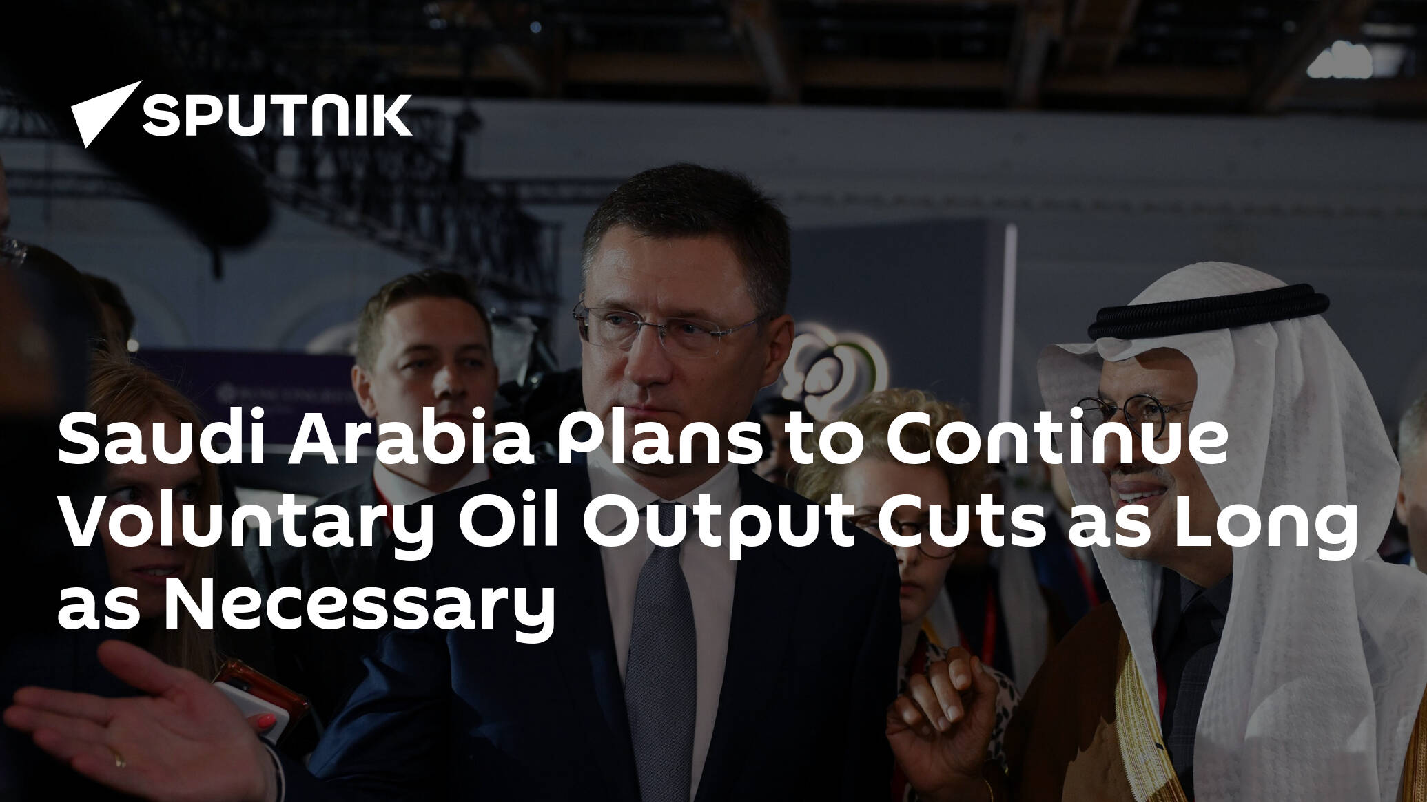 Saudi Arabia Plans to Continue Voluntary Oil Output Cuts as Long as Necessary