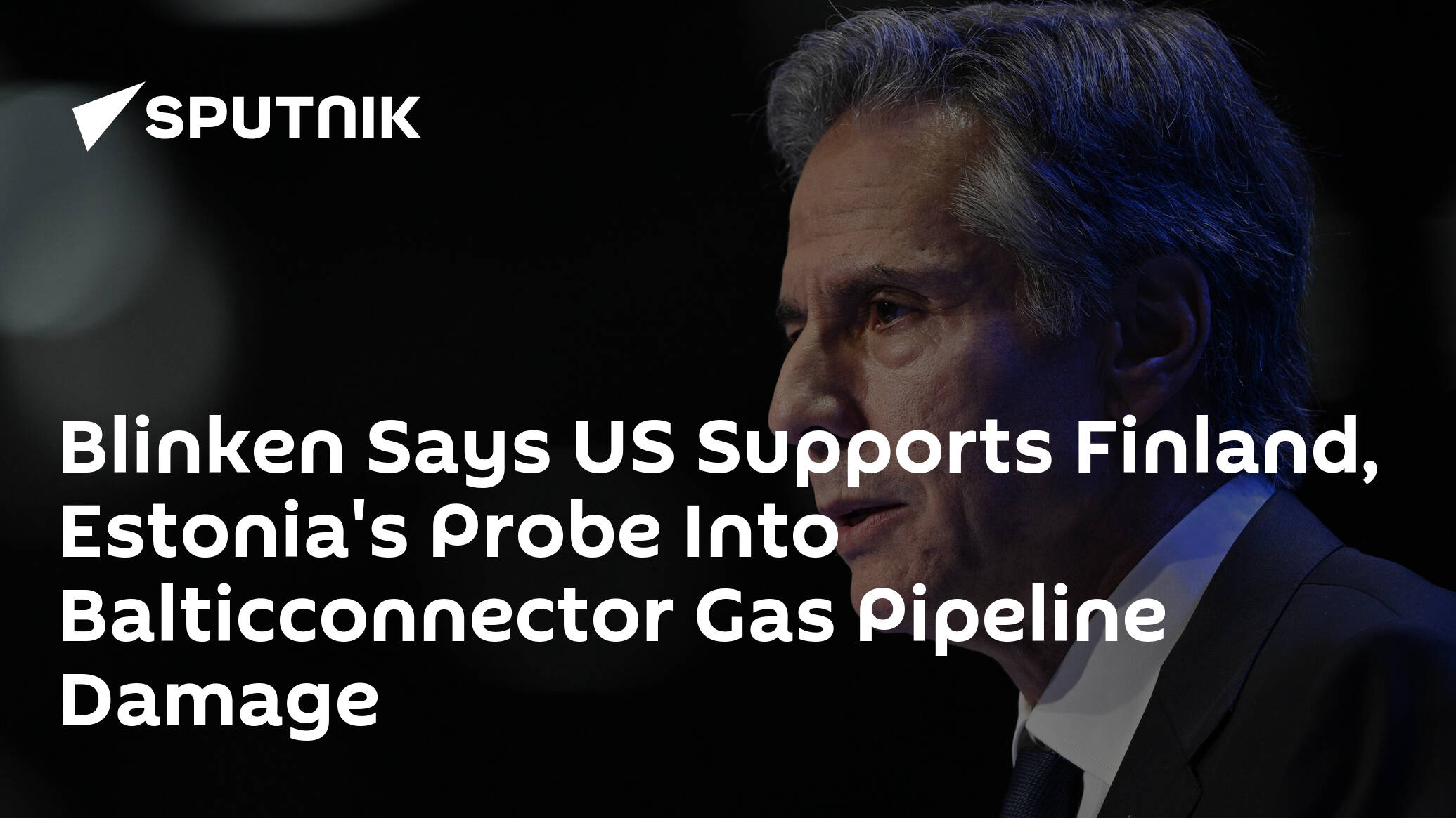 Blinken Says US Supports Finland, Estonia's Probe Into Balticconnector Gas Pipeline Damage