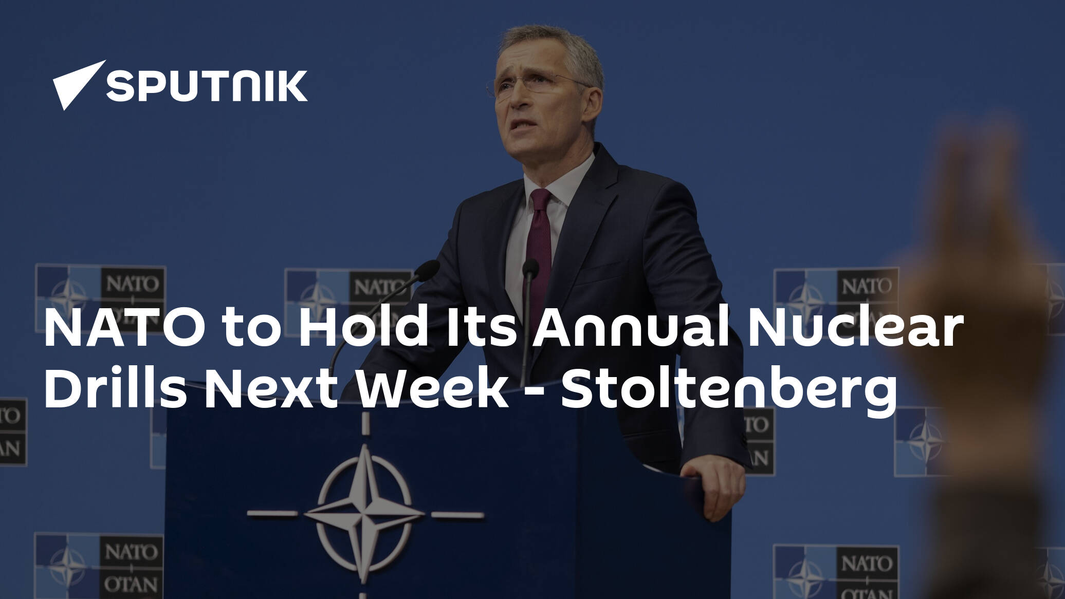 NATO to Hold Its Annual Nuclear Drills Next Week – Stoltenberg