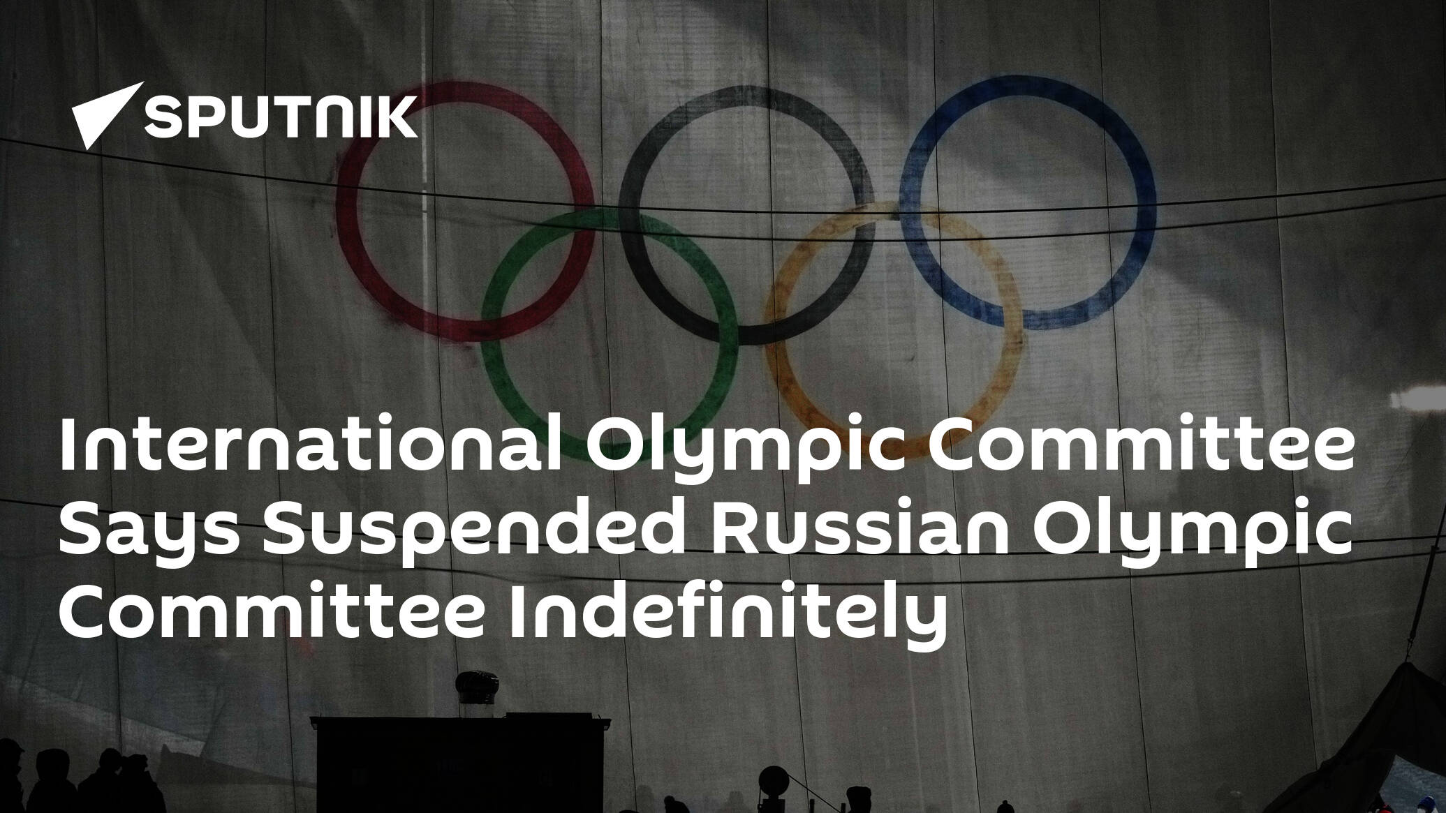 International Olympic Committee Says Suspended Russian Olympic Committee Indefinitely