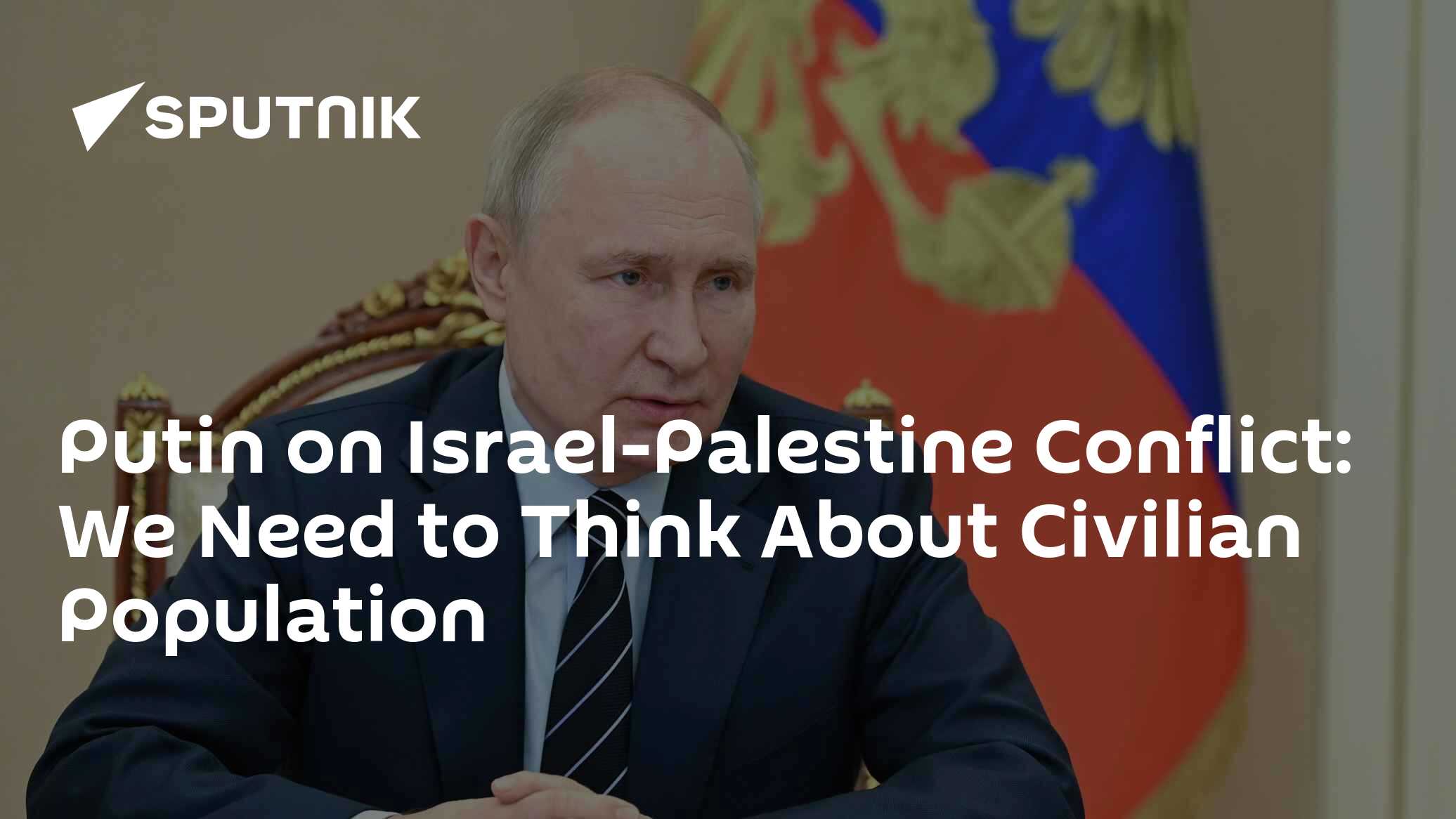 Putin on Israel-Palestine Conflict: We Need to Think About Civilian Population - Vimarsana News