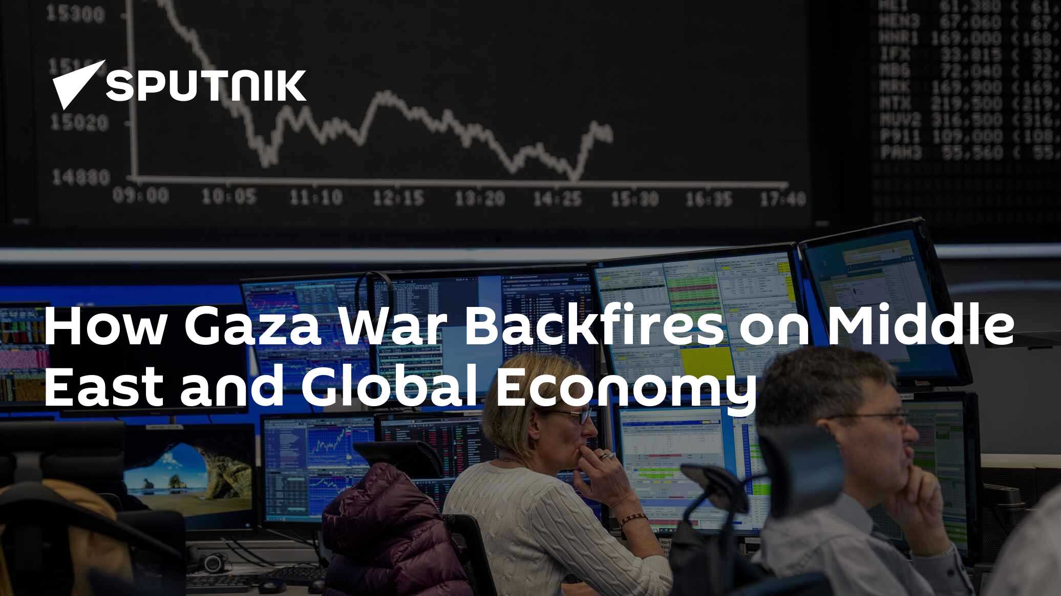 How Gaza War Backfires on Middle East and Global Economy - Vimarsana News