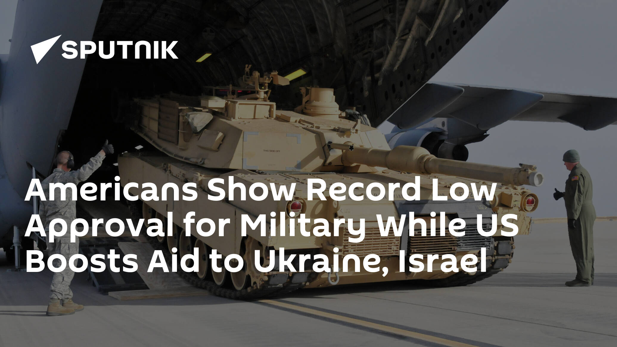 Americans Show Record Low Approval for Military While US Boosts Aid to Ukraine, Israel