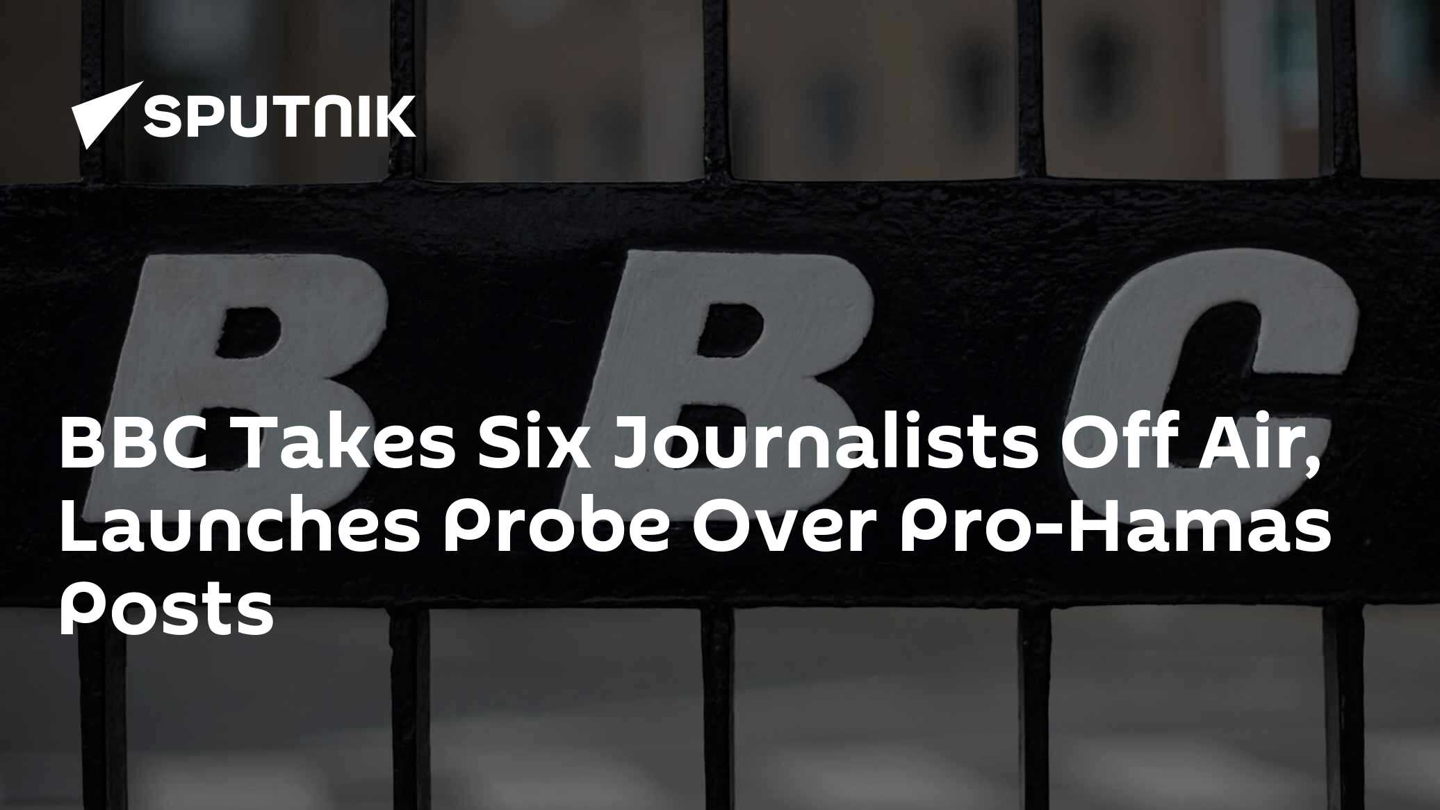 BBC Takes Six Journalists Off Air, Launches Probe Over Pro-Hamas Posts - Vimarsana News