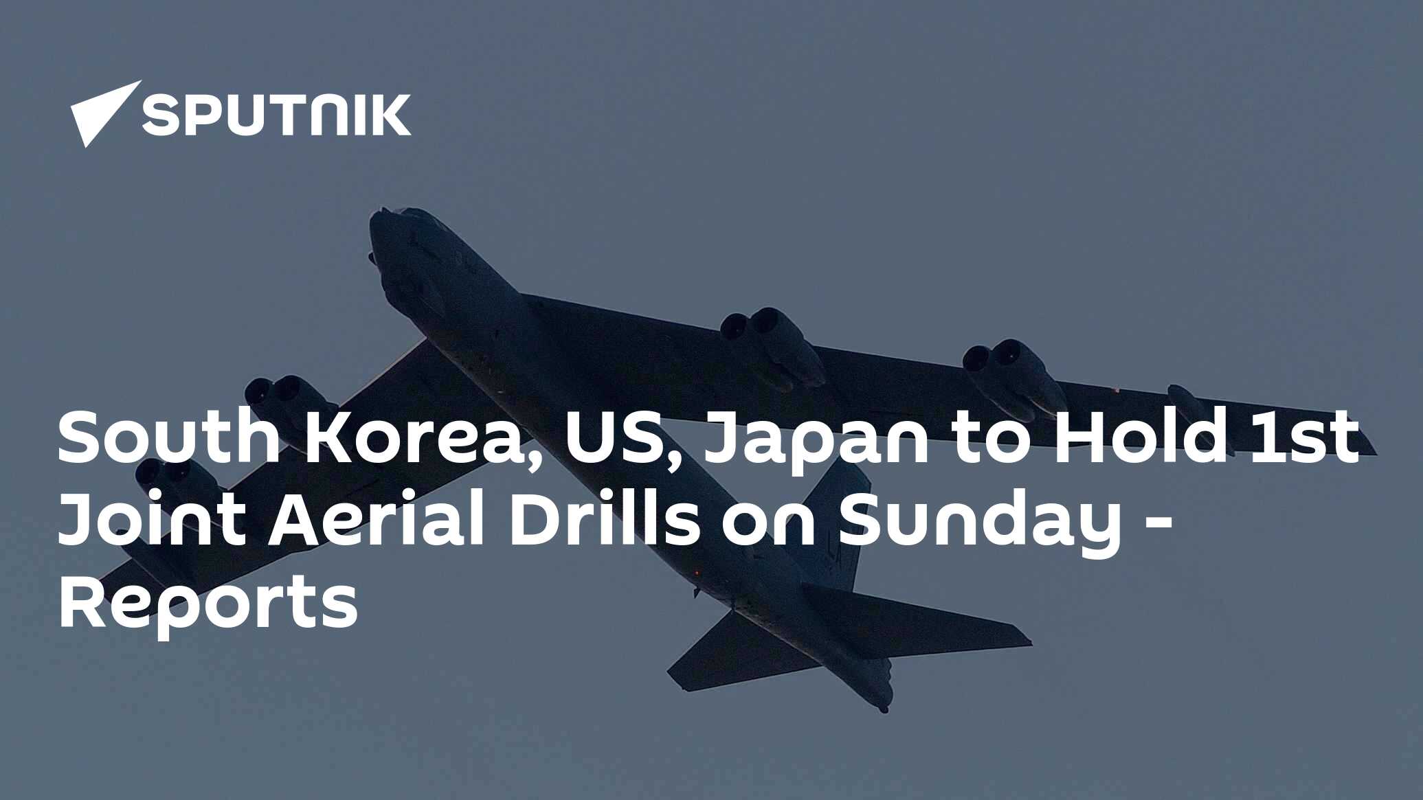 South Korea, US, Japan To Hold 1st Joint Aerial Drills On Sunday - Reports