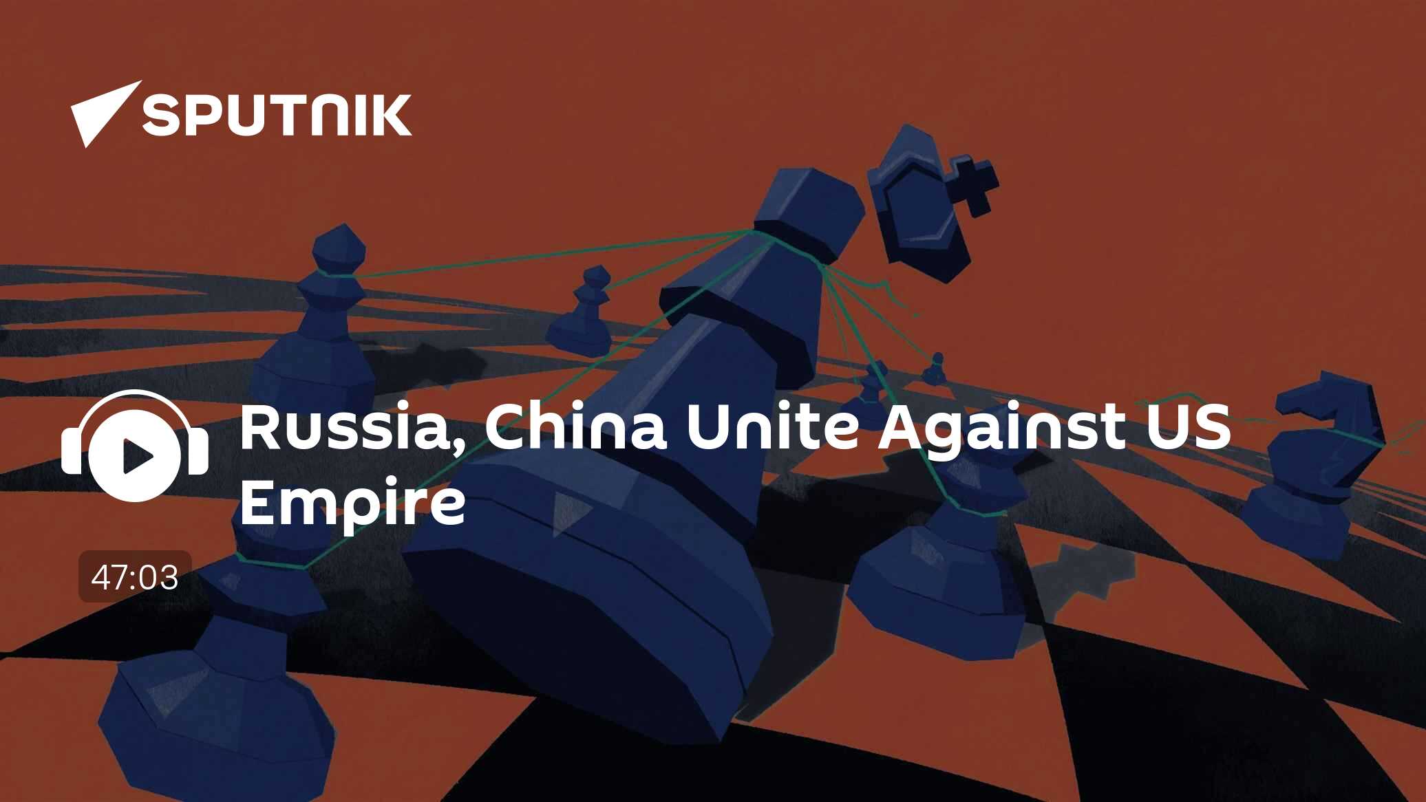 Russia, China Unite Against US Empire - Vimarsana News