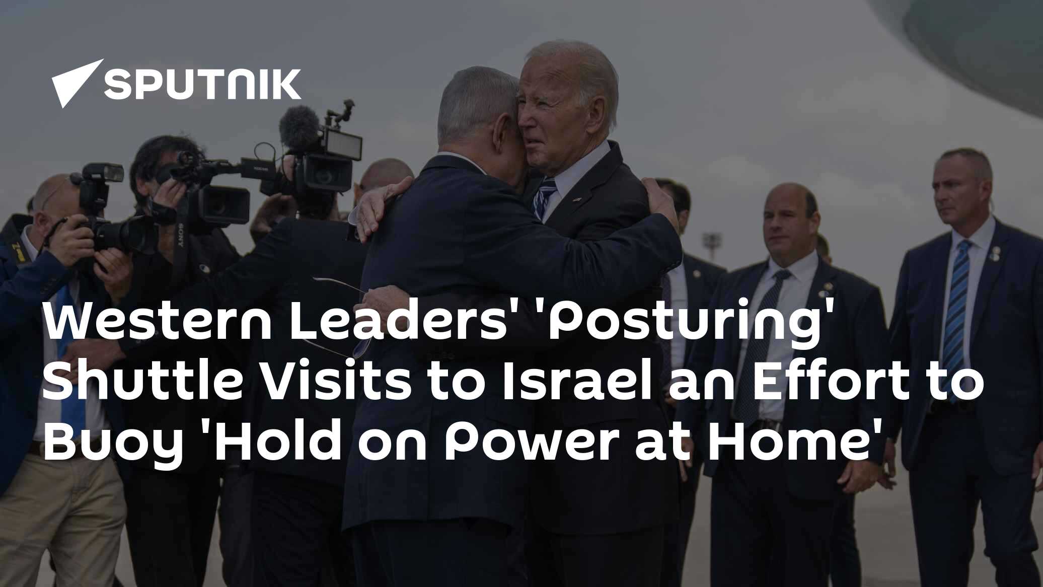 Western Leaders' Visits to Israel an Effort to Buoy 'Hold on Power at Home' - Vimarsana News