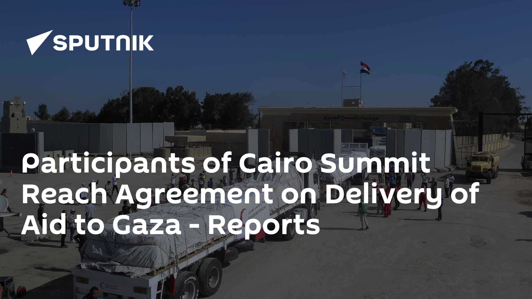 Cairo Participants Reach Agreement on Gaza Aid - Vimarsana News