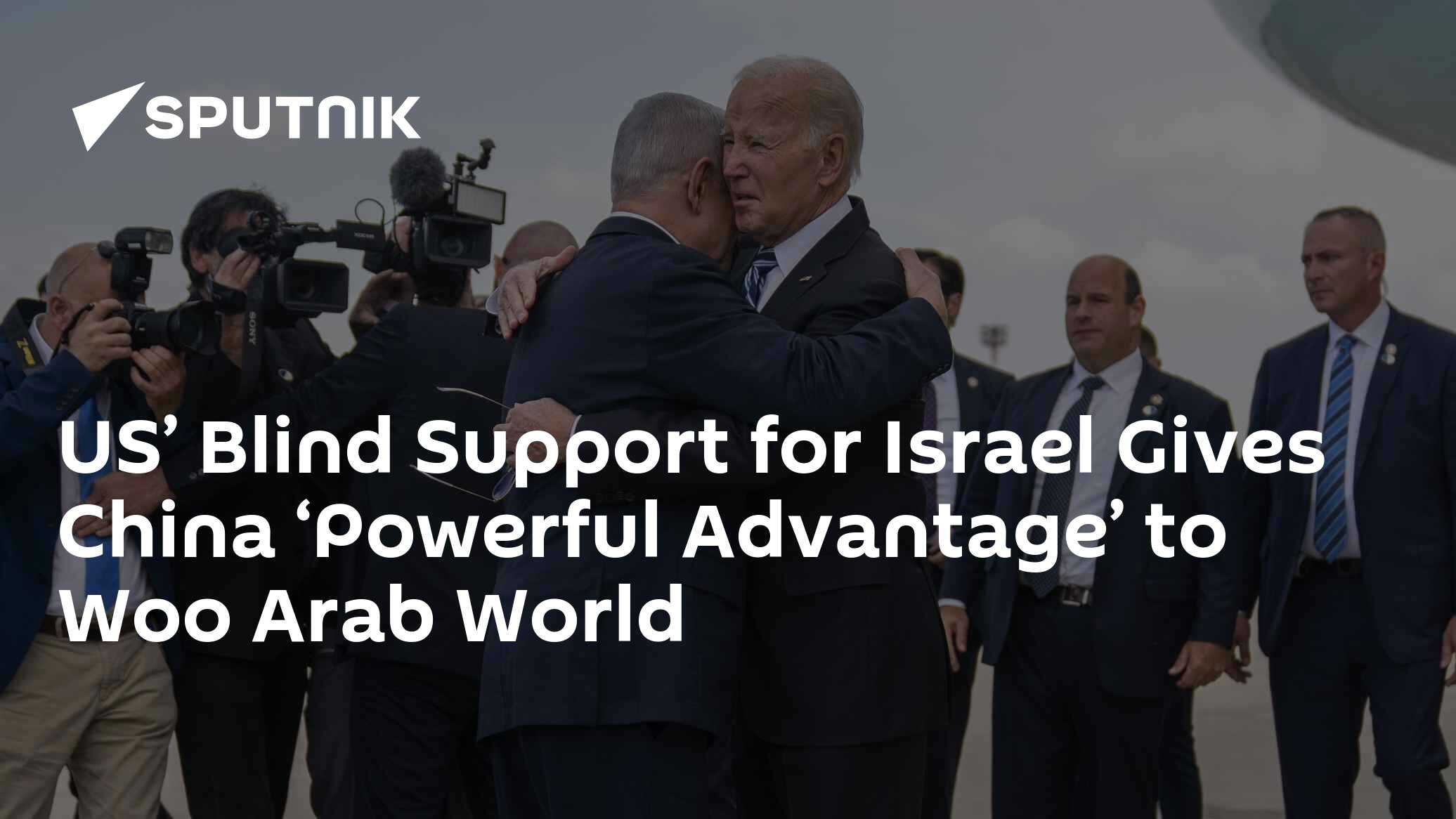 US' Blind Support for Israel Gives China 'Powerful Advantage' to Woo Arab World - Vimarsana News