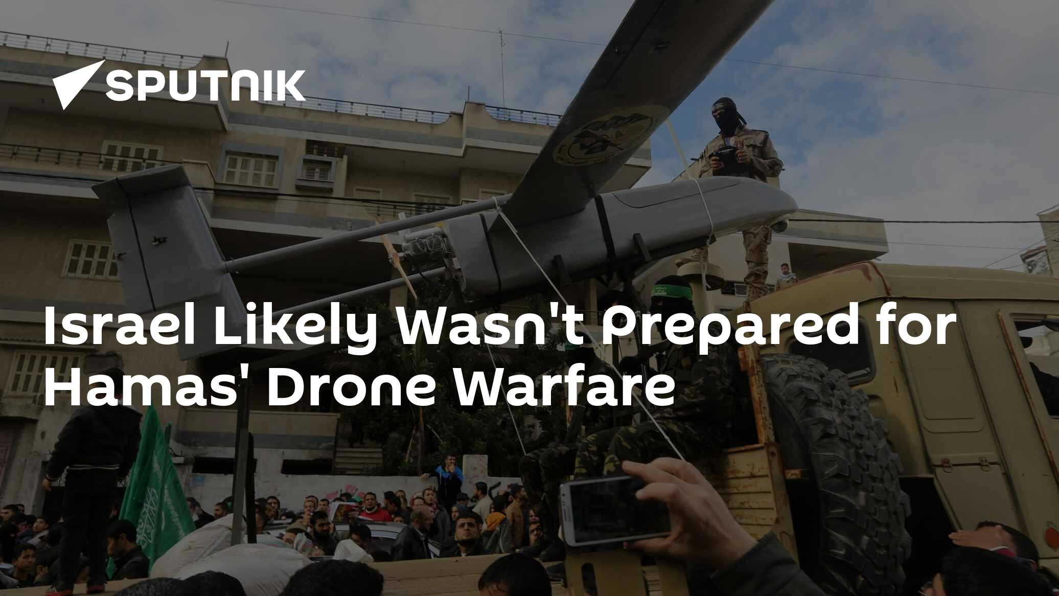 Israel Likely Wasn't Prepared for Hamas' Drone Warfare - Vimarsana News