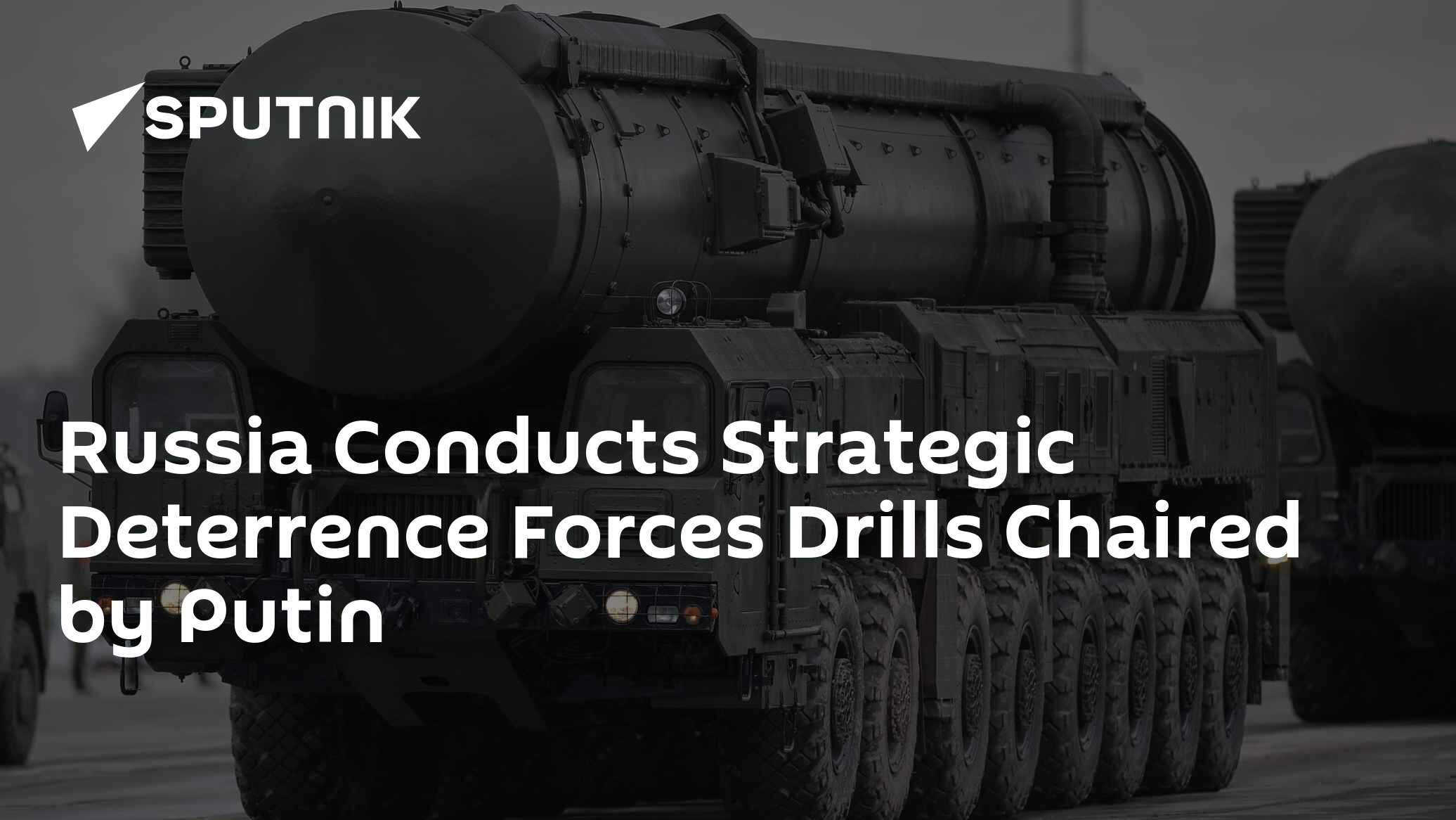 Drills of Russian Strategic Deterrence Forces Take Place - Vimarsana News