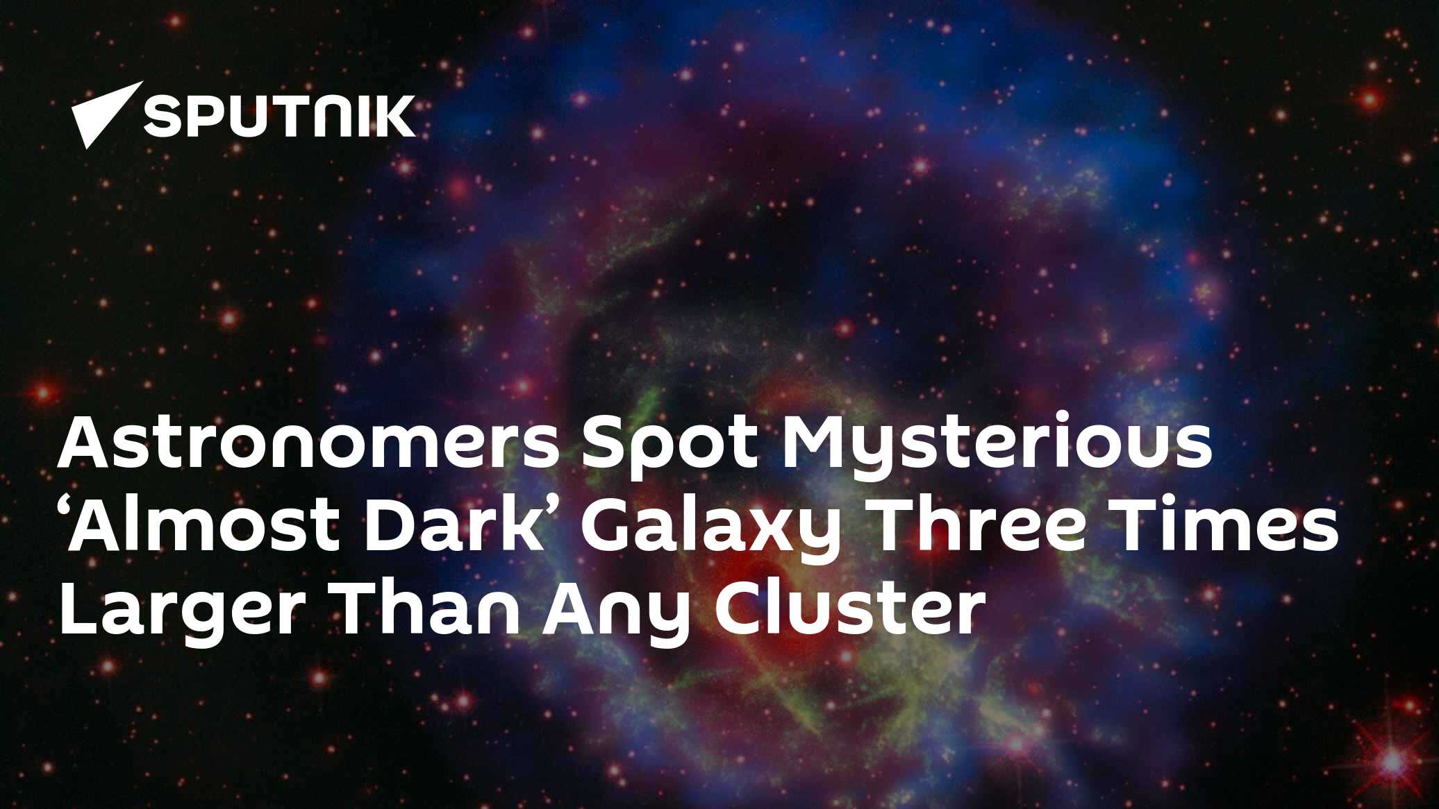 Astronomers Spot Mysterious 'Almost Dark' Galaxy - Vimarsana News