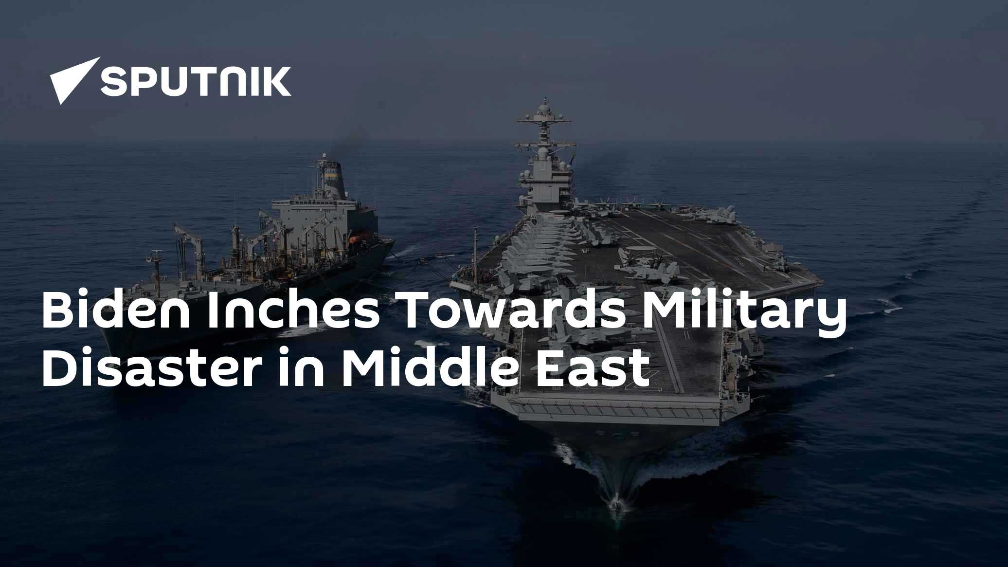 Biden Inches Towards Military Disaster in Middle East - Vimarsana News