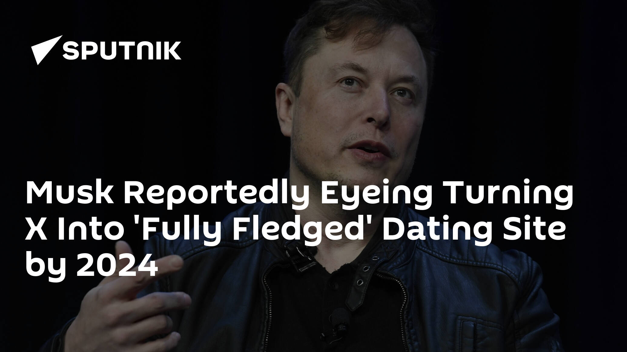 Musk Reportedly Eyeing Turning X Into 'Fully Fledged' Dating Site by 2024