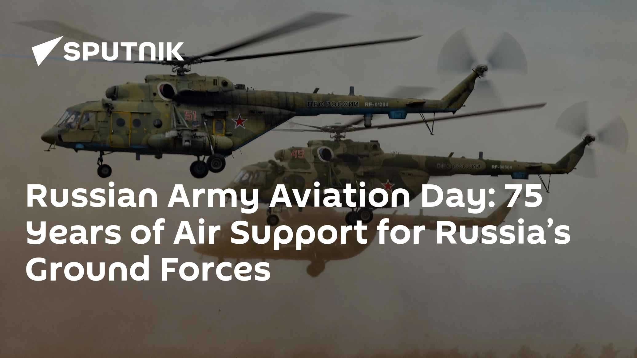 Russian Army Aviation Day: 75 Years of Air Support for Russia's Ground Forces - 28.10.2023, Sputnik International - Vimarsana News