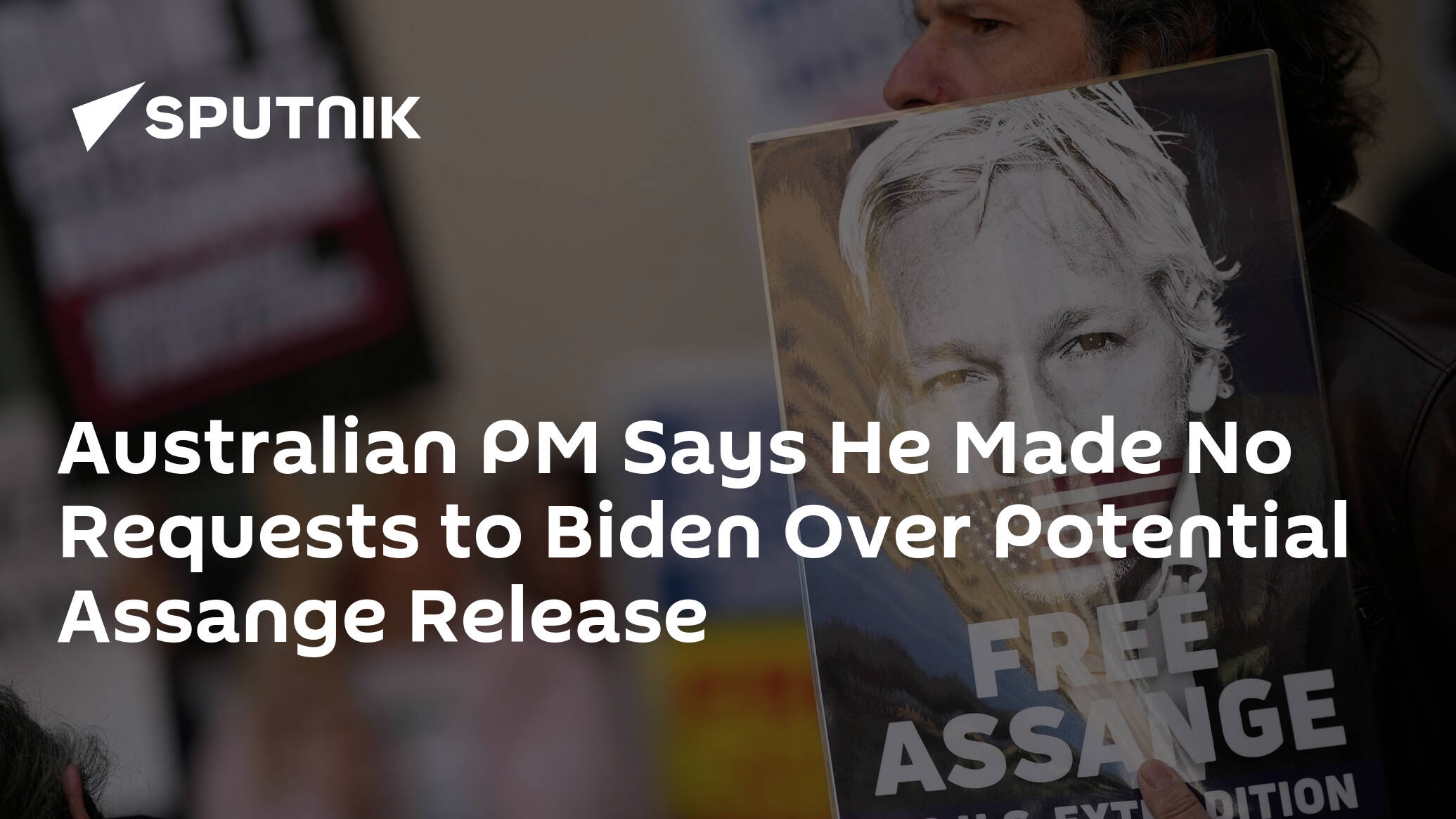 Australian PM Says He Made No Requests to Biden Over Potential Assange Release