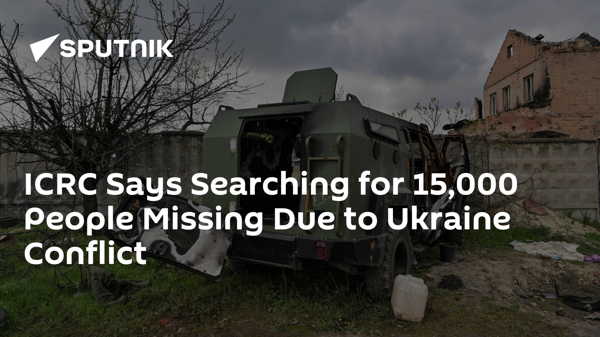 ICRC Says Searching for 15,000 People Missing Due to Ukraine Conflict