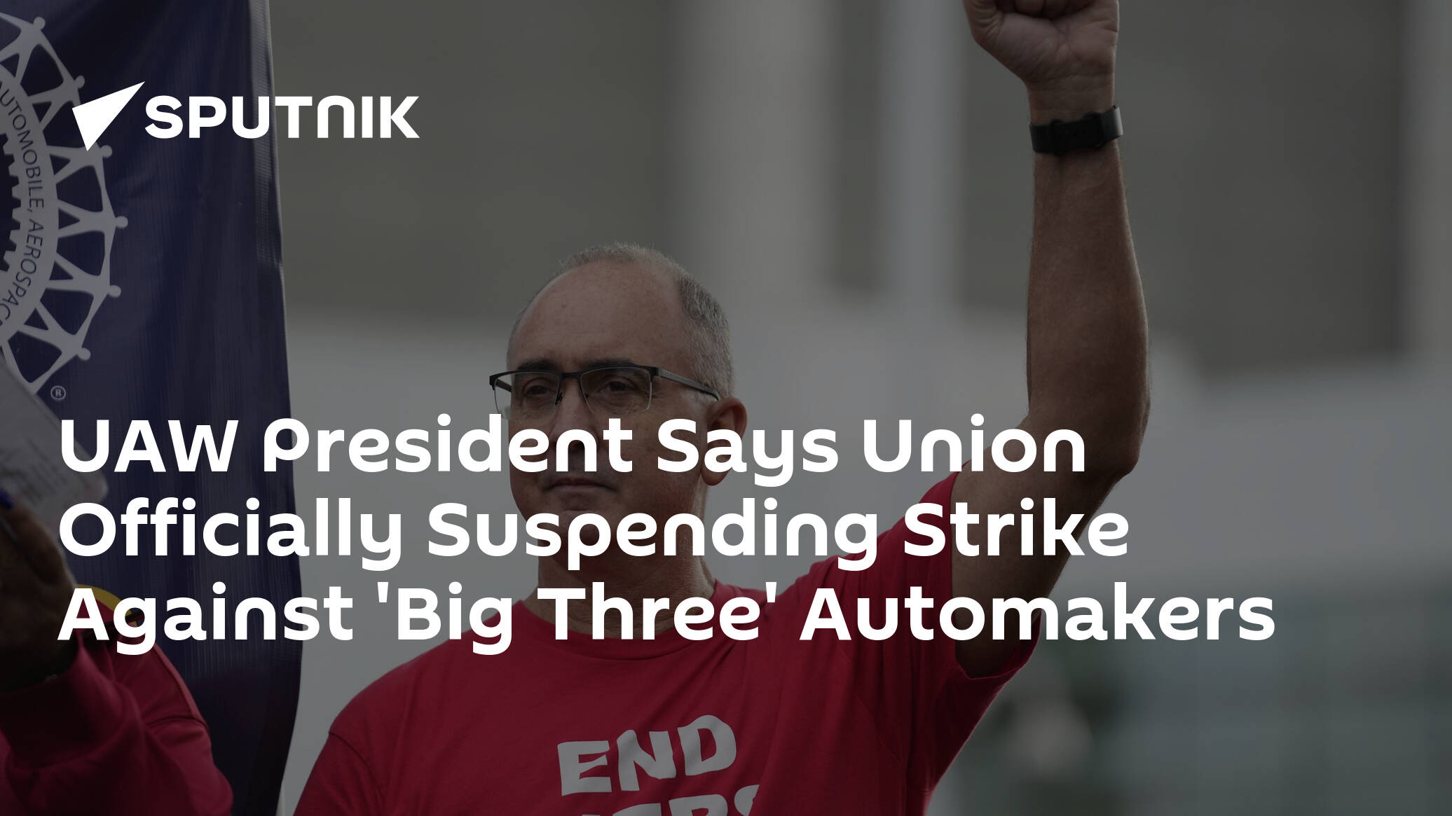 UAW President Says Union Officially Suspending Strike Against 'Big Three' Automakers