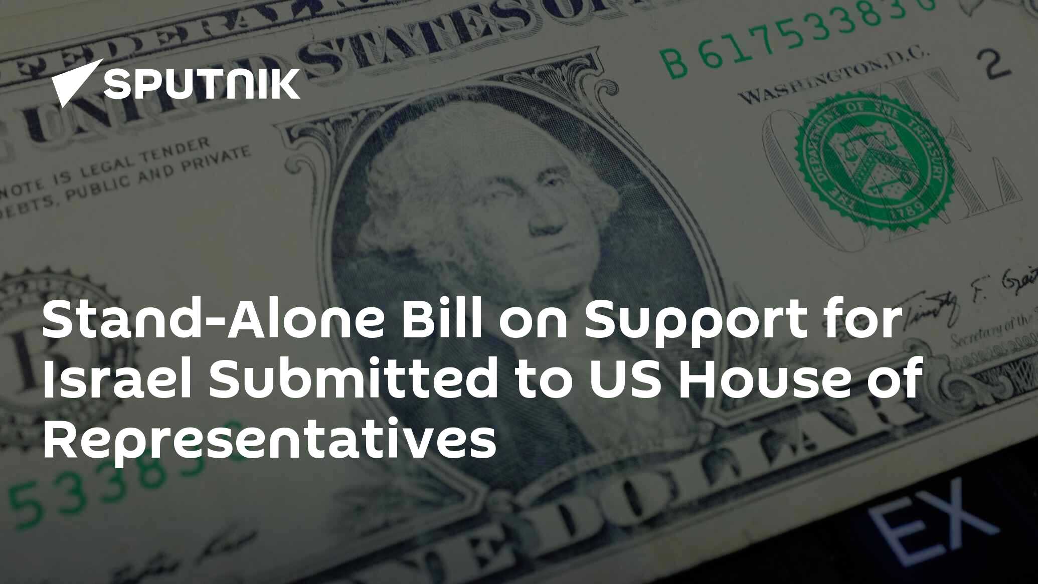 StandAlone Bill on Support for Israel Submitted to US House of