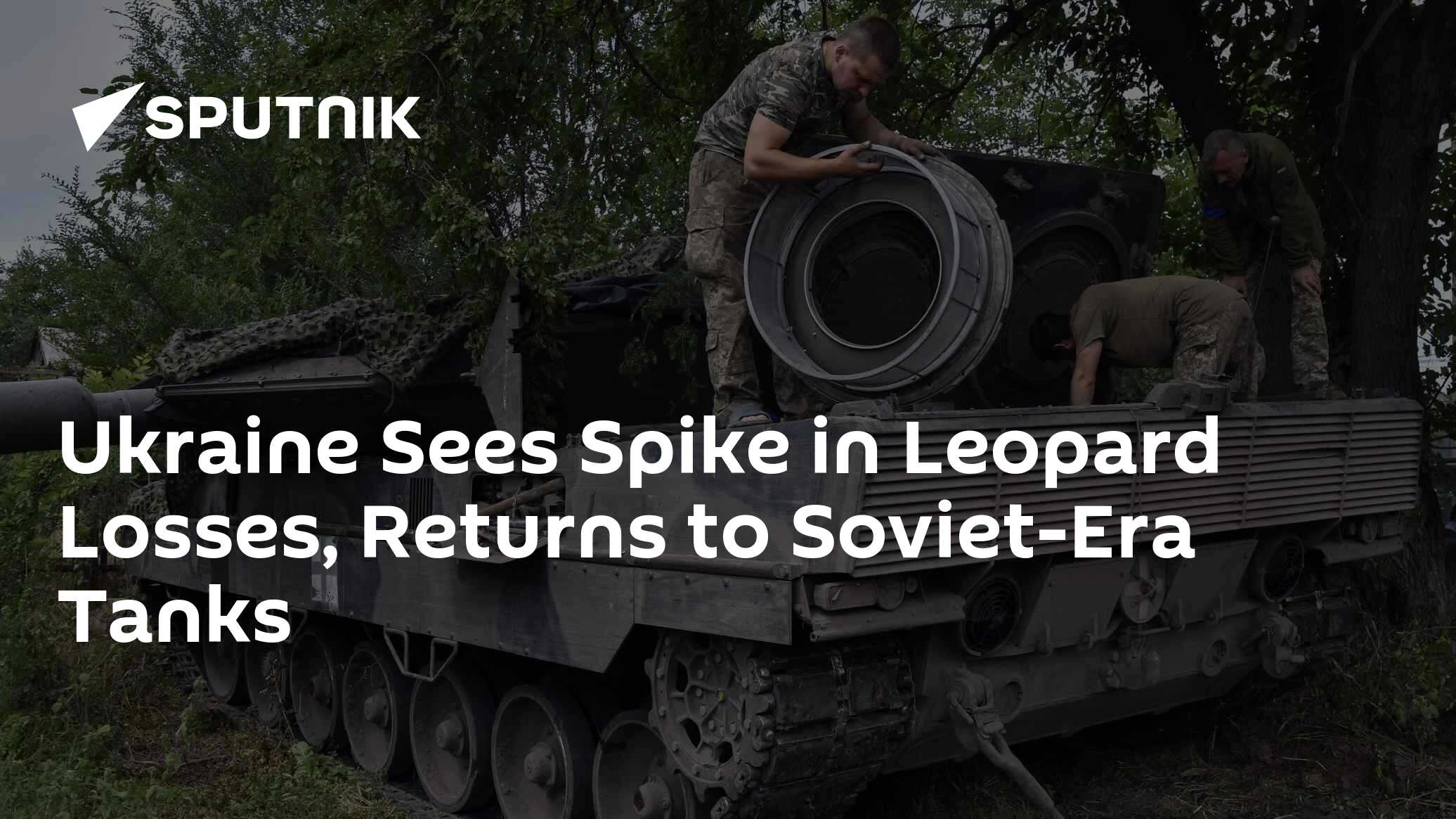 Ukraine Sees Spike in Leopard Losses, Returns to Soviet-Era Tanks - Vimarsana News