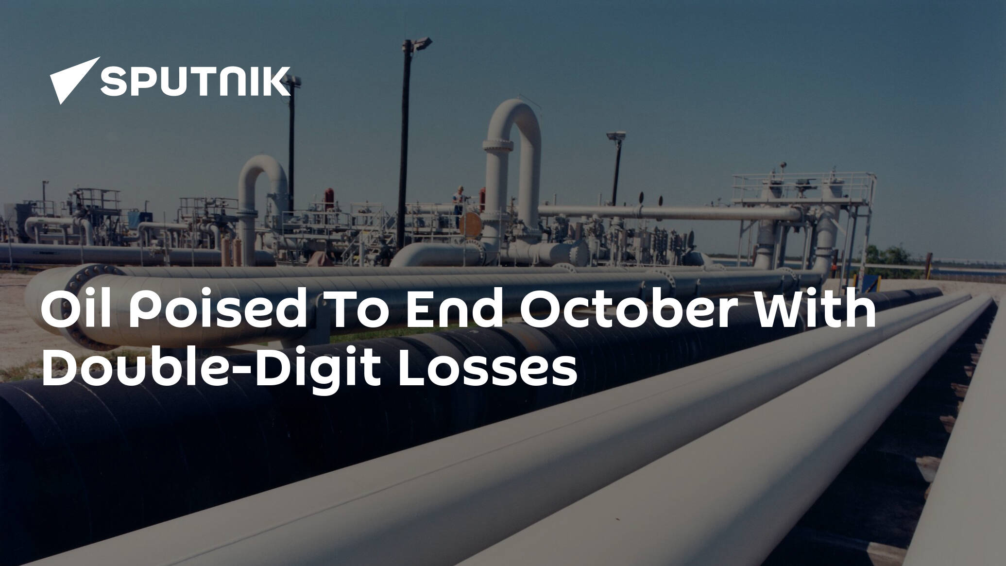 Oil Poised To End October With Double-Digit Losses