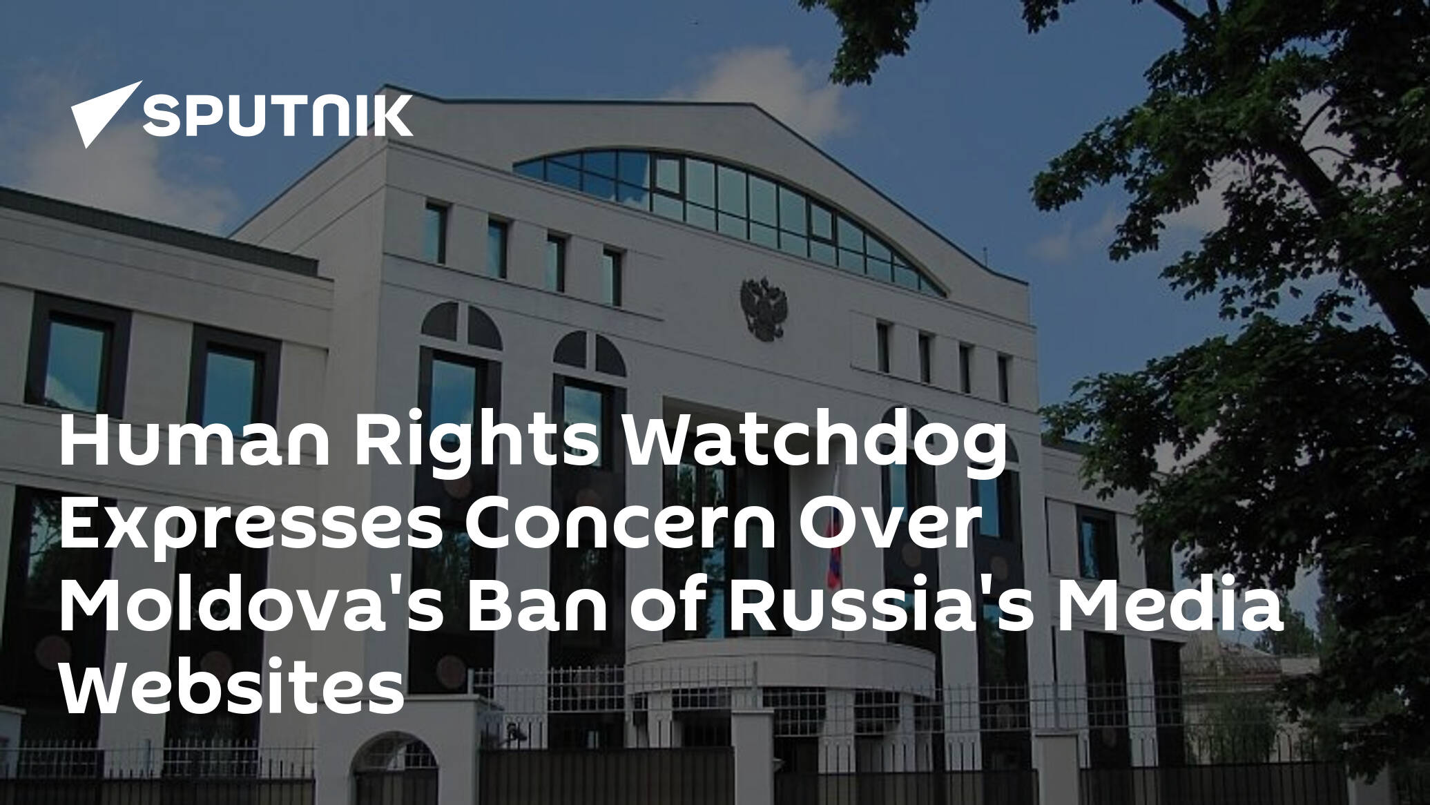 Human Rights Watchdog Expresses Concern Over Moldova's Ban of Russia's Media Websites
