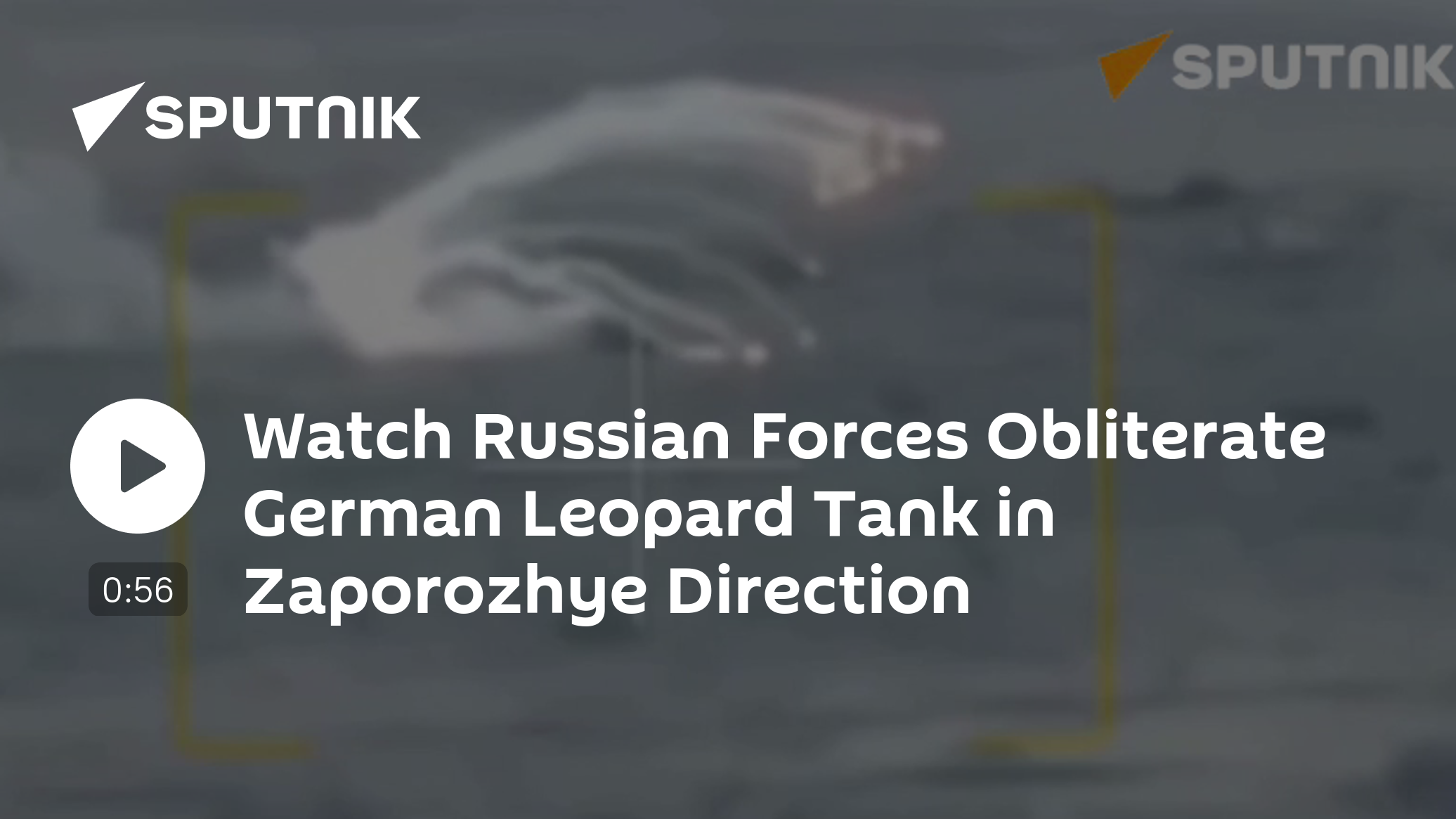 Watch Russian Forces Obliterate German Leopard Tank in Zaporozhye Direction - Vimarsana News