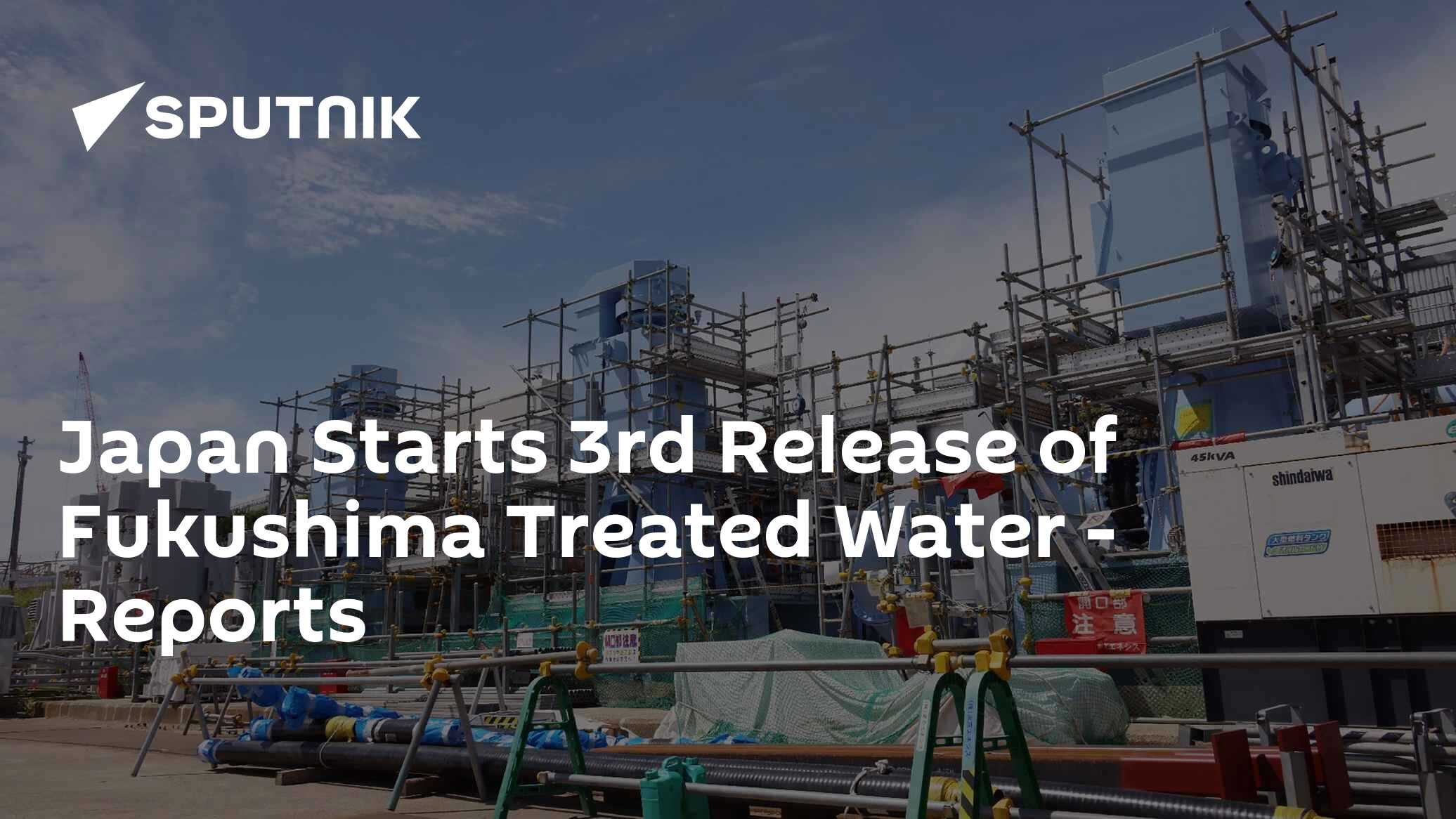 Japan Starts 3rd Release of Fukushima Treated Water - Vimarsana News