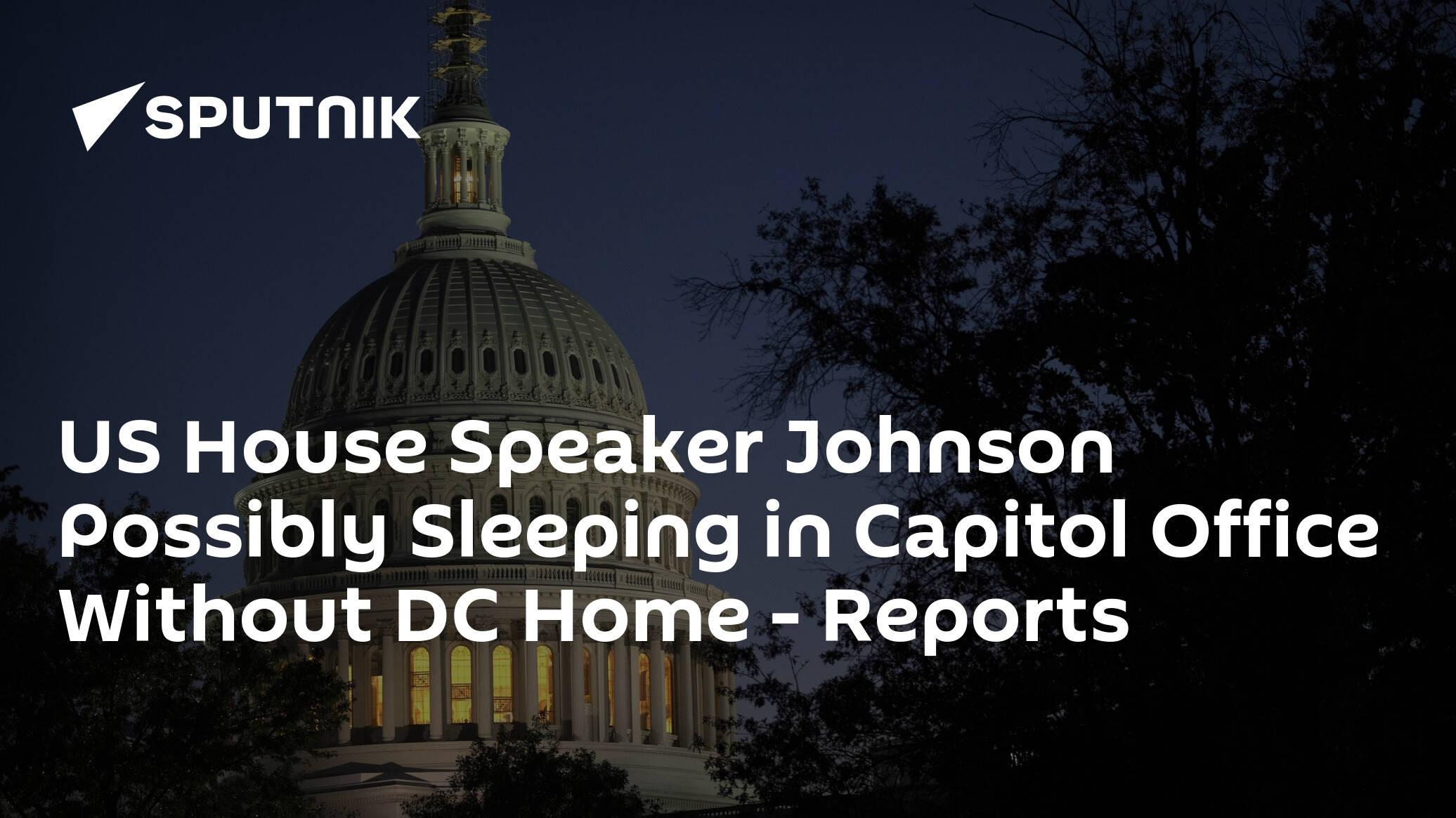US House Speaker Johnson Possibly Sleeping in Capitol Office Without DC Home – Reports