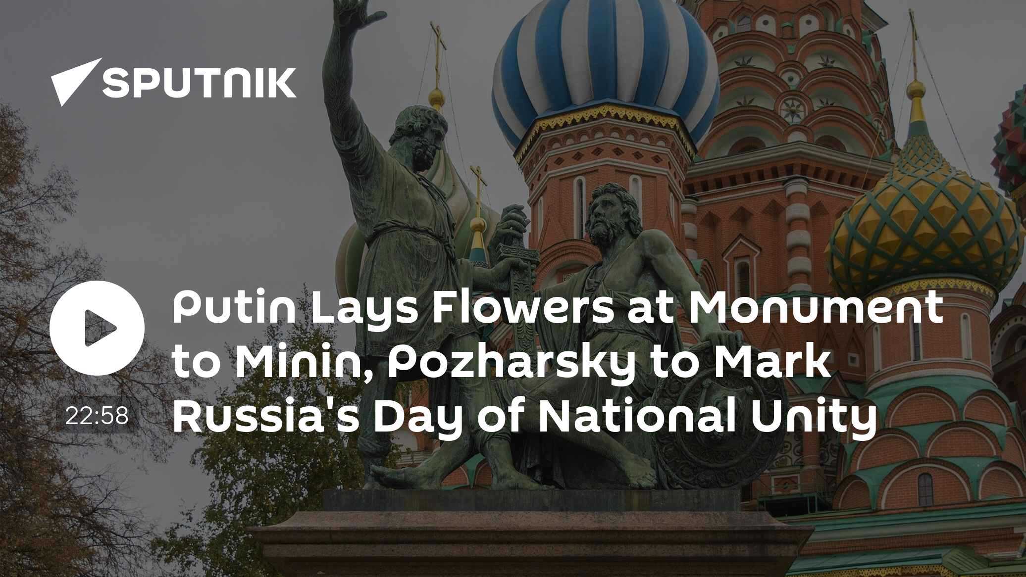 Putin Lays Flowers at Monument to Minin, Pozharsky to Mark Russia's Day of National Unity - Vimarsana News