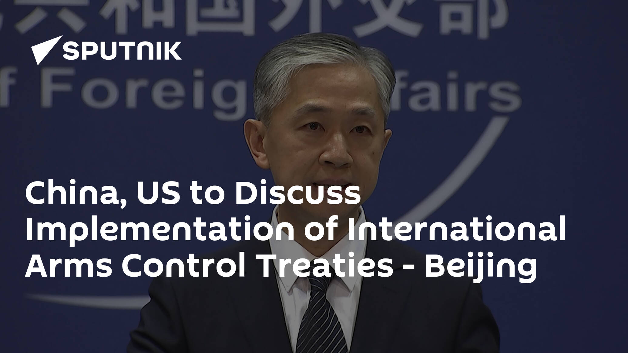 China, US to Discuss Implementation of International Arms Control Treaties – Beijing