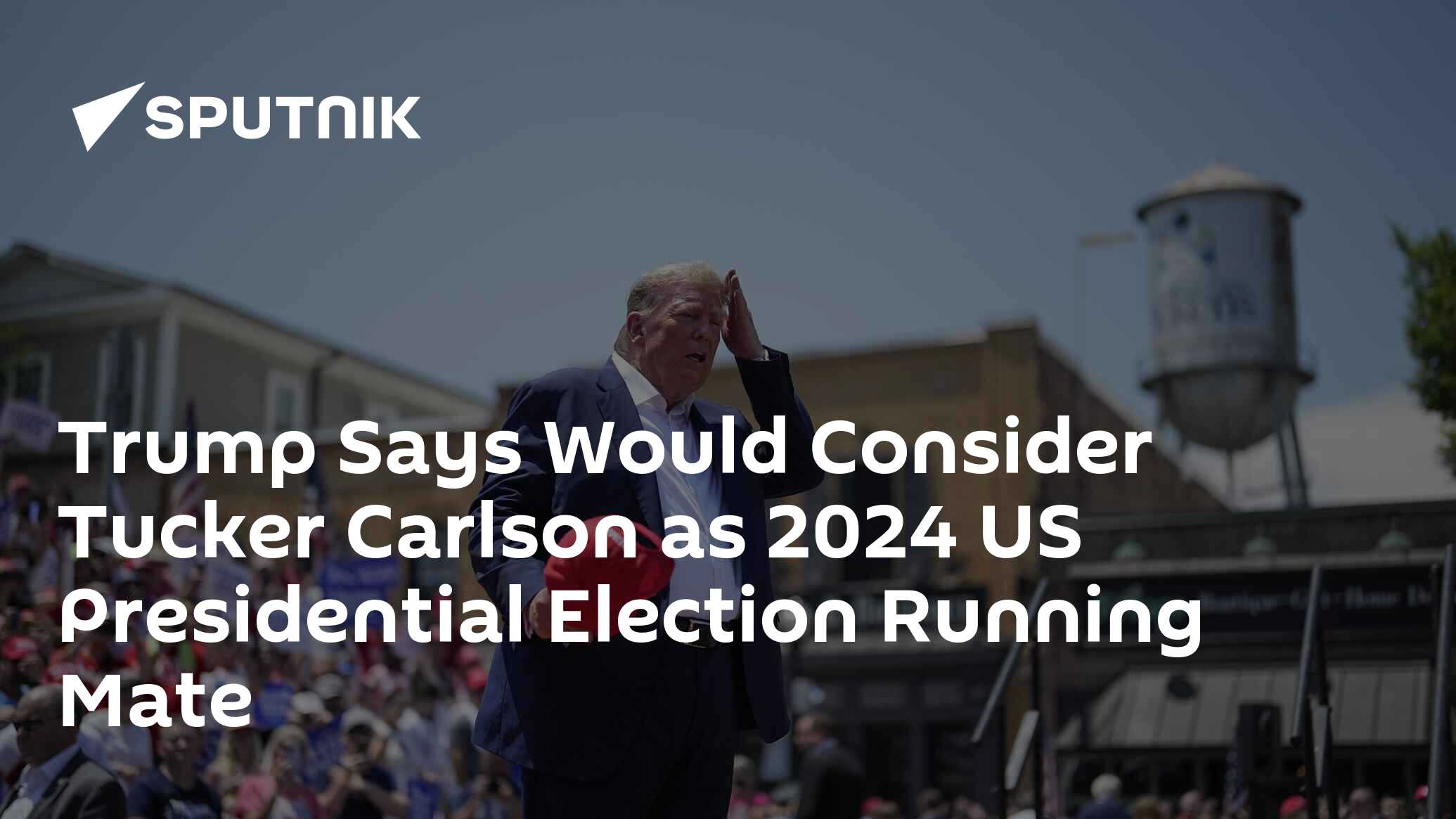 Trump Says Would Consider Tucker Carlson as 2024 US Presidential