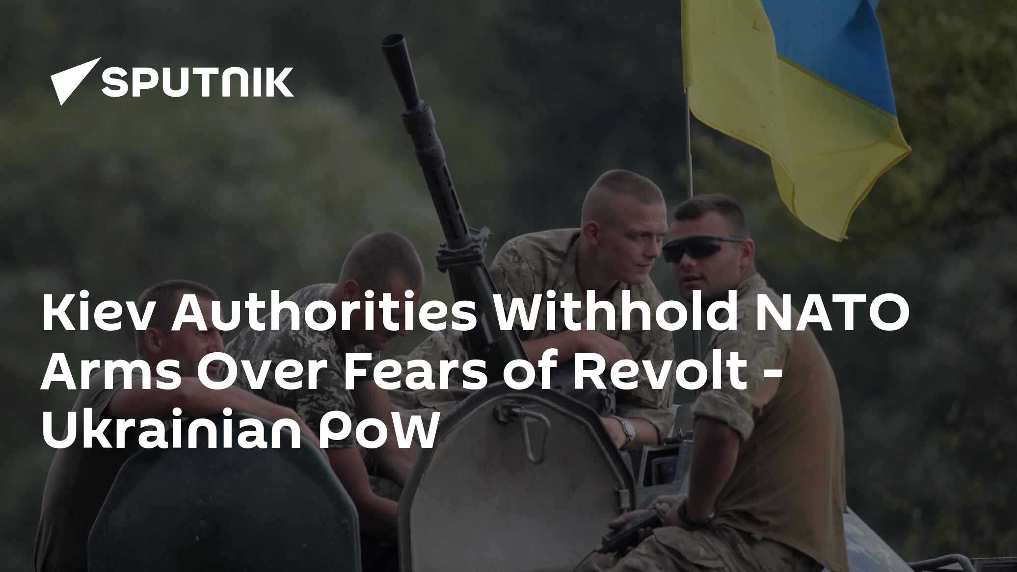 Kiev Authorities Withhold NATO Arms Over Fears of Revolt - Vimarsana News