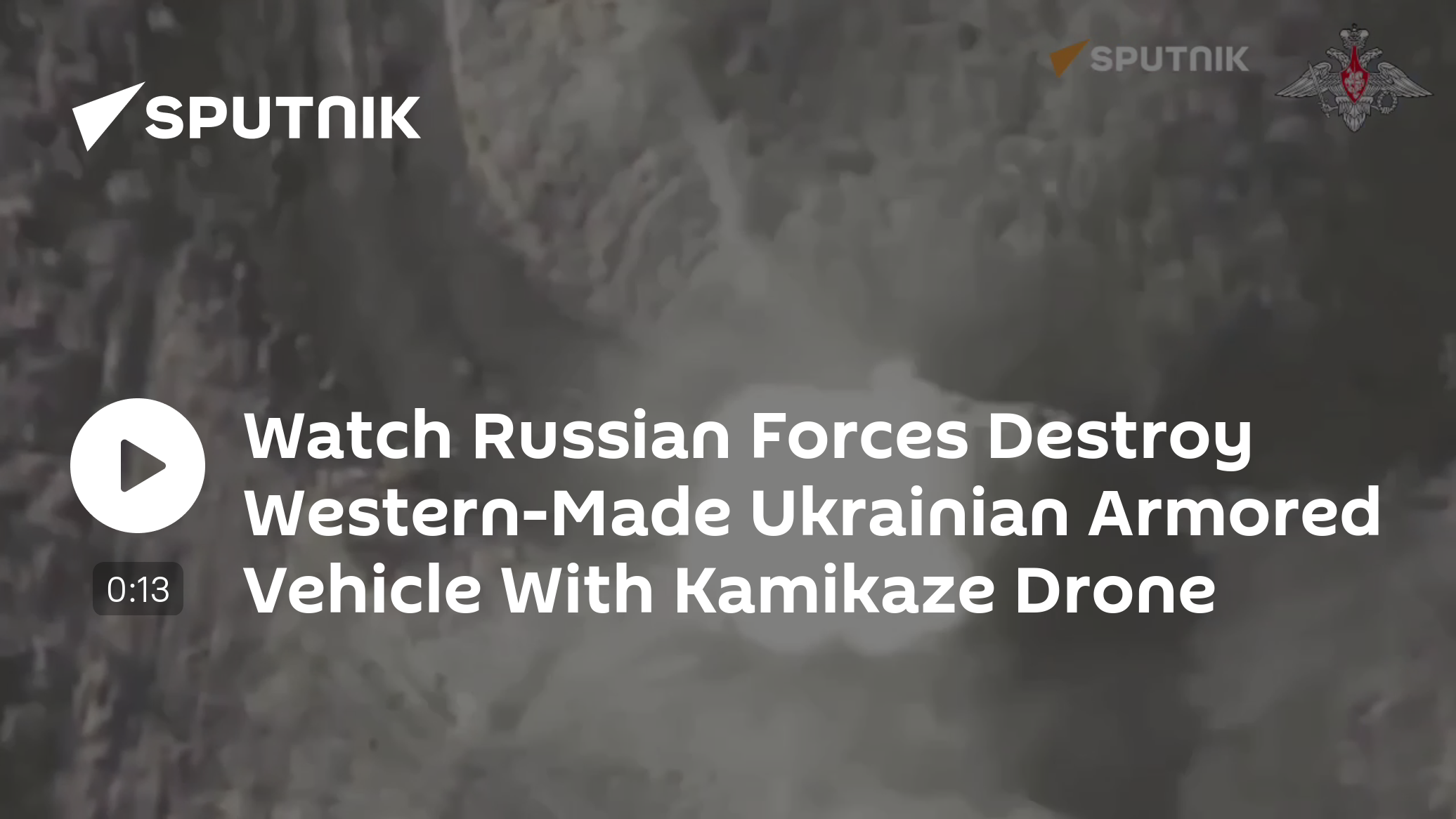 Watch Russian Forces Destroy Ukrainian Armored Vehicle With Kamikaze Drone - Vimarsana News