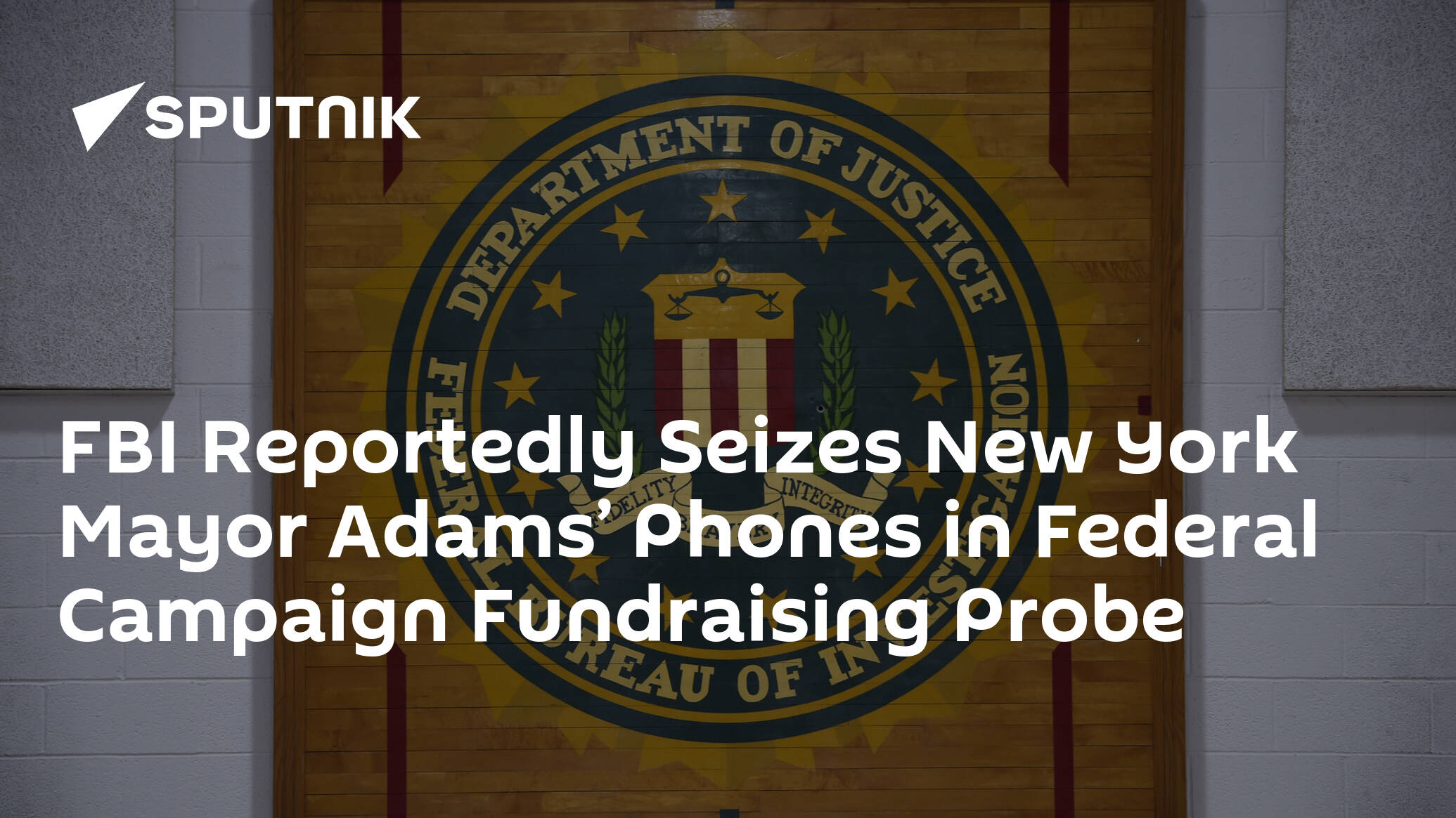 FBI Reportedly Seizes New York Mayor Adams’ Phones in Federal Campaign Fundraising Probe
