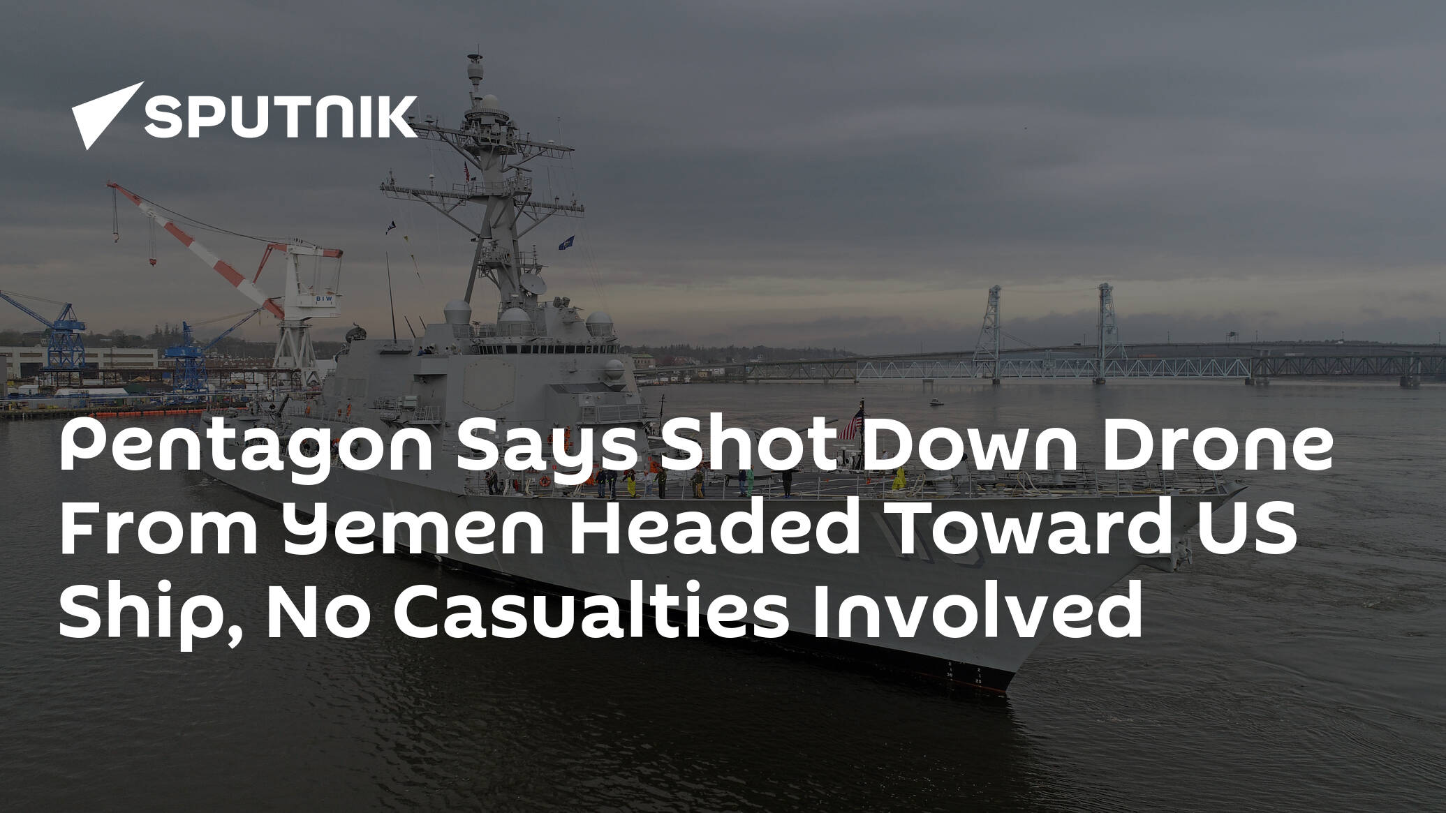 Pentagon Says Shot Down Drone From Yemen Headed Toward US Ship, No Casualties Involved