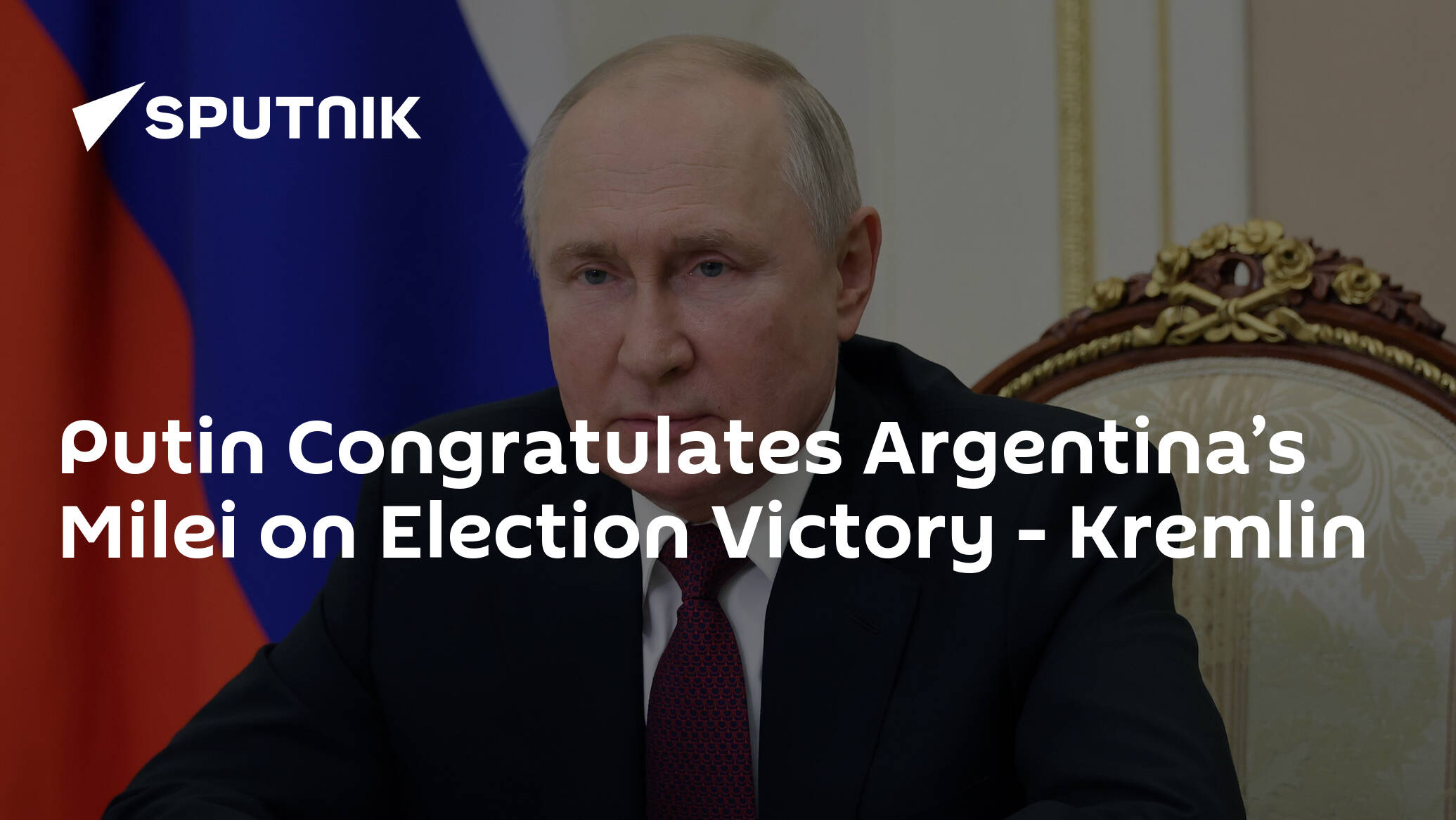 Putin Congratulates Argentine’s Milei on Election Victory – Kremlin