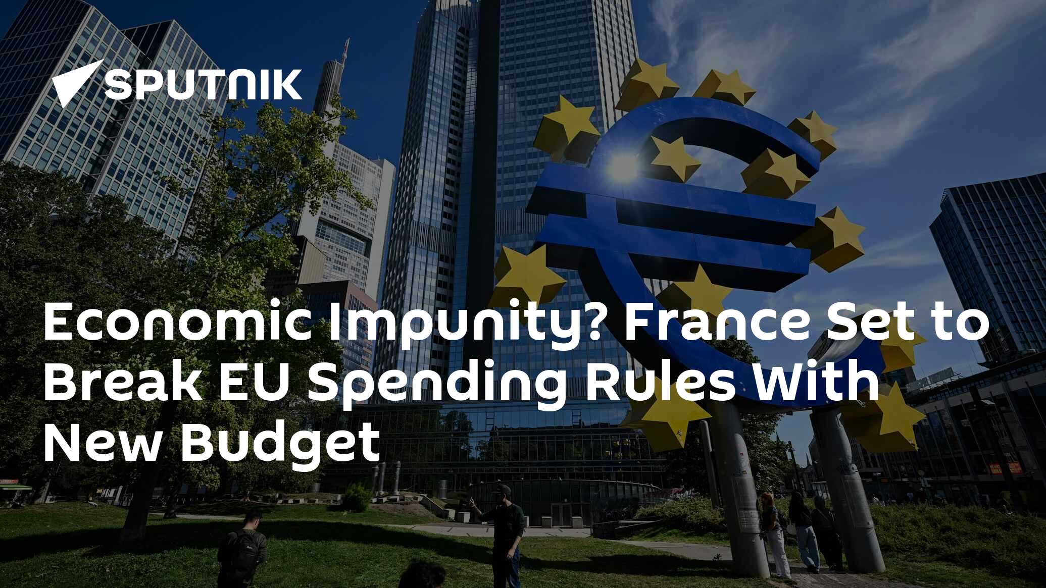 Economic Impunity? France Set To Break EU Spending Rules With New Budget